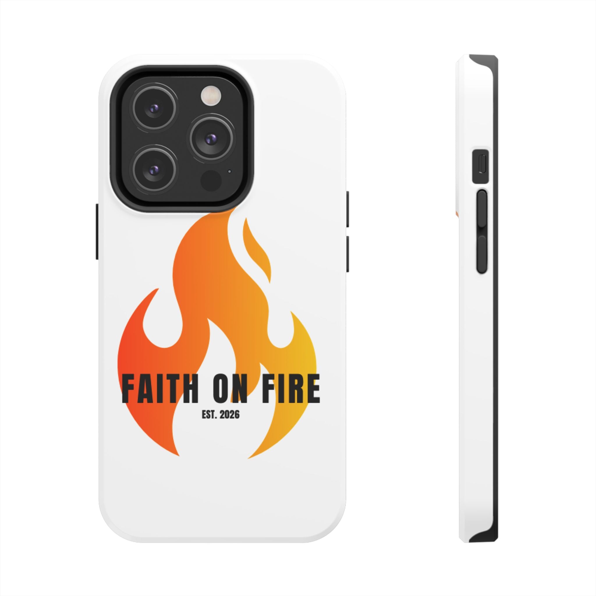 Faith on Fire Phone Case