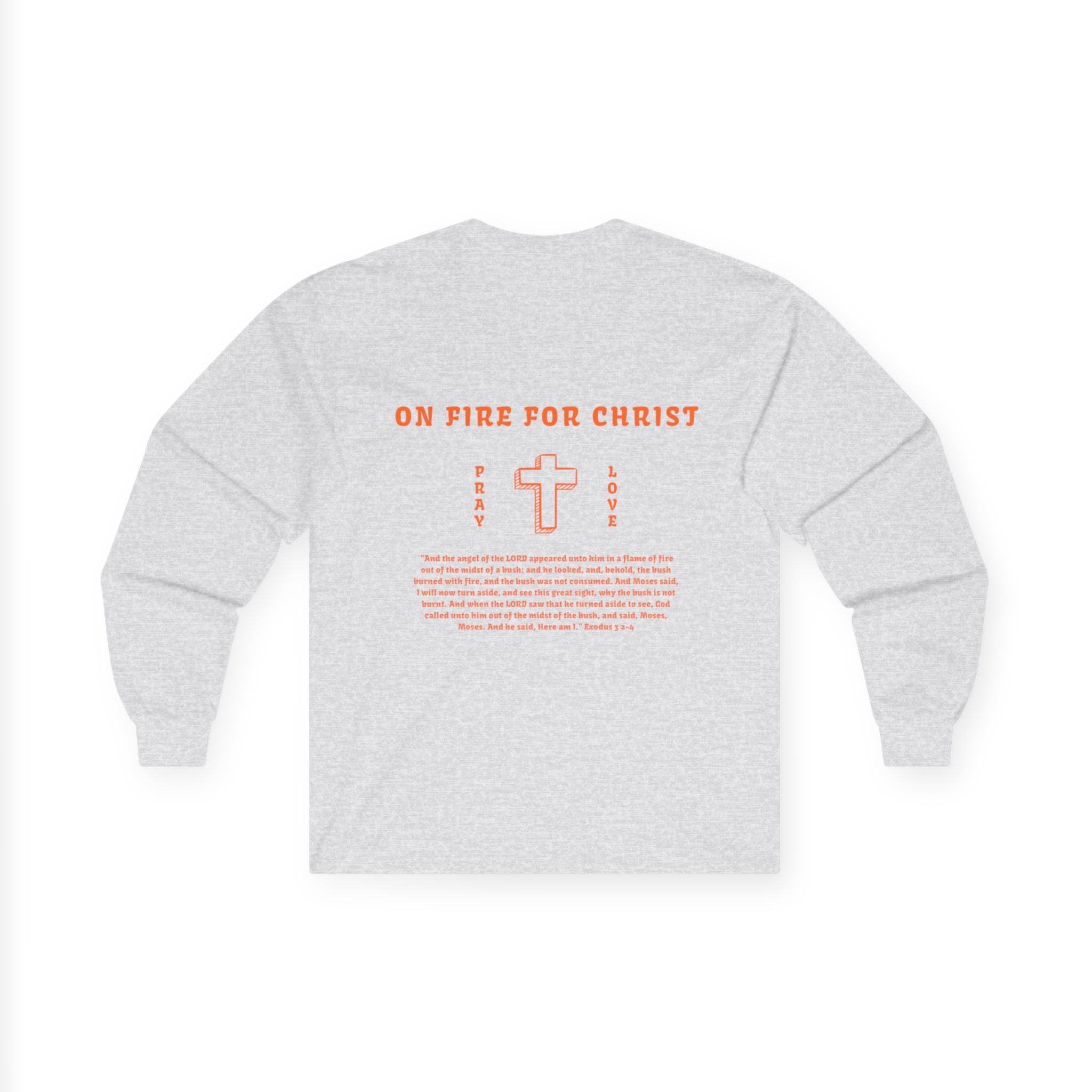 Faith On Fire long sleeve tee