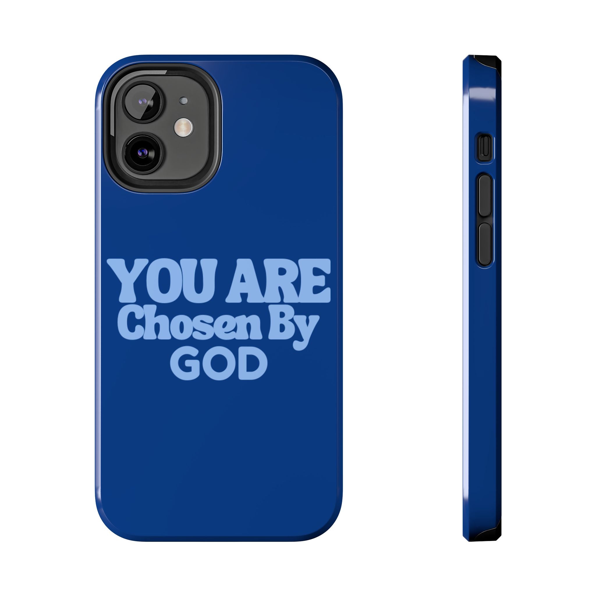 You Are Chosen By God  Phone Case