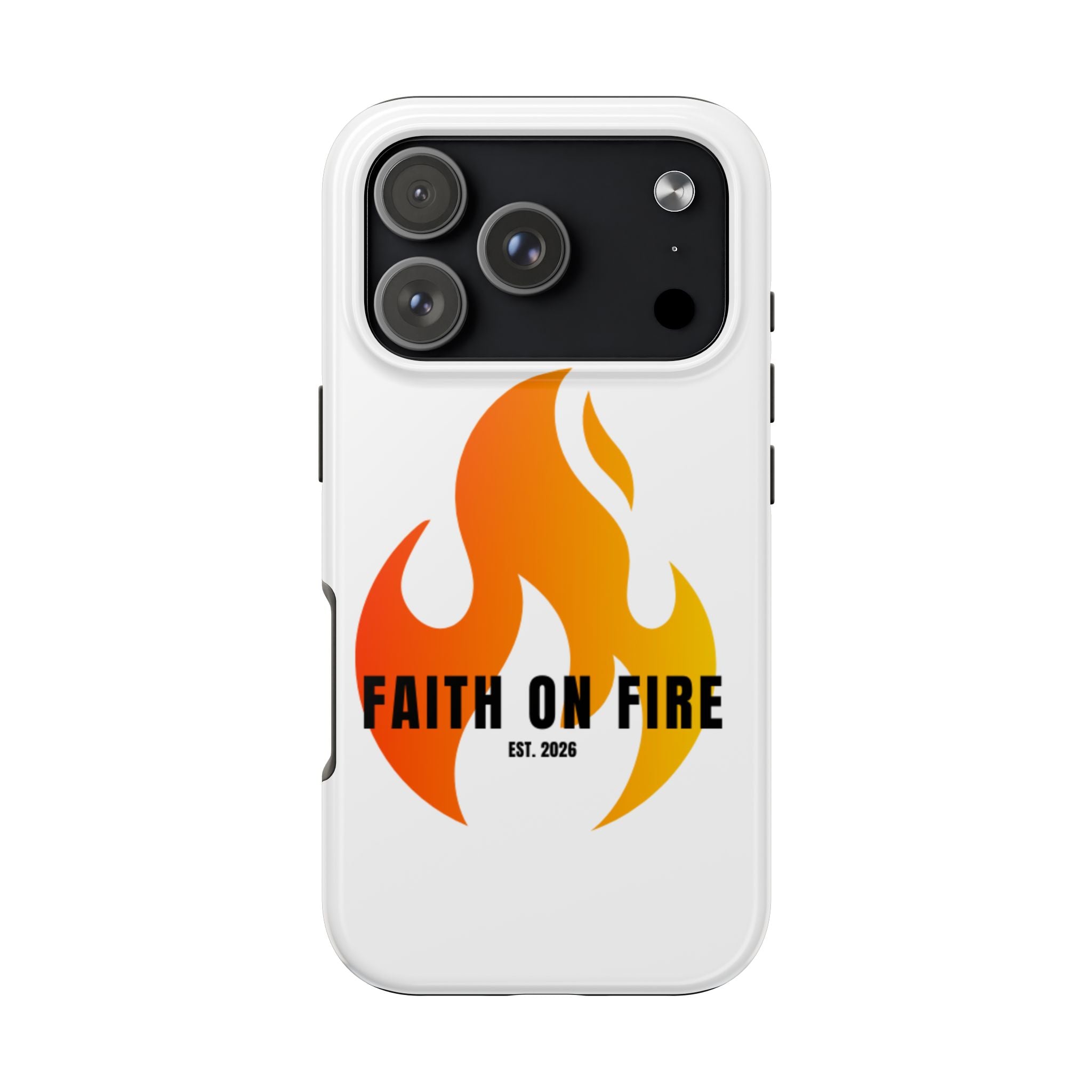 Faith on Fire Phone Case