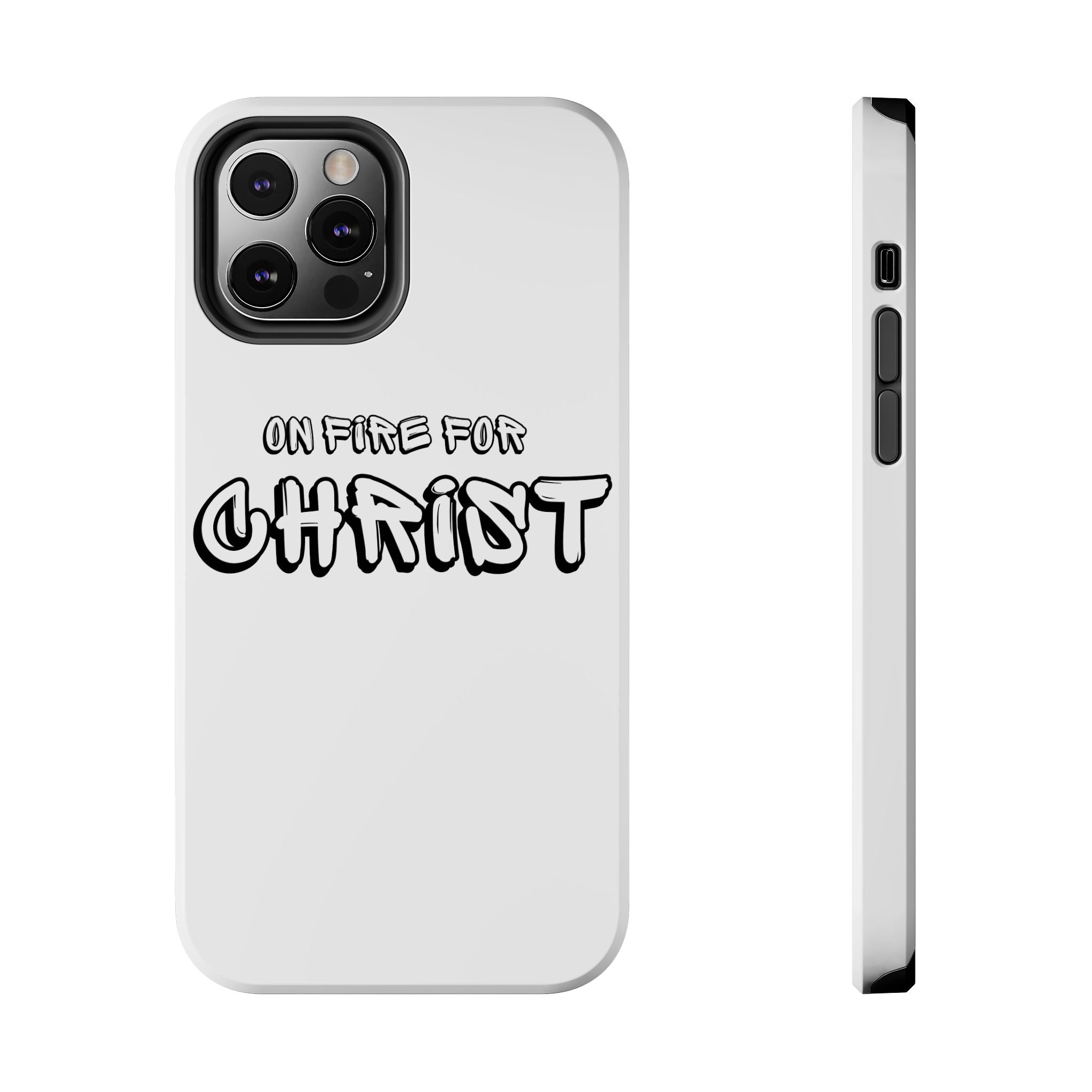 "On Fire For Christ" Phone Cases