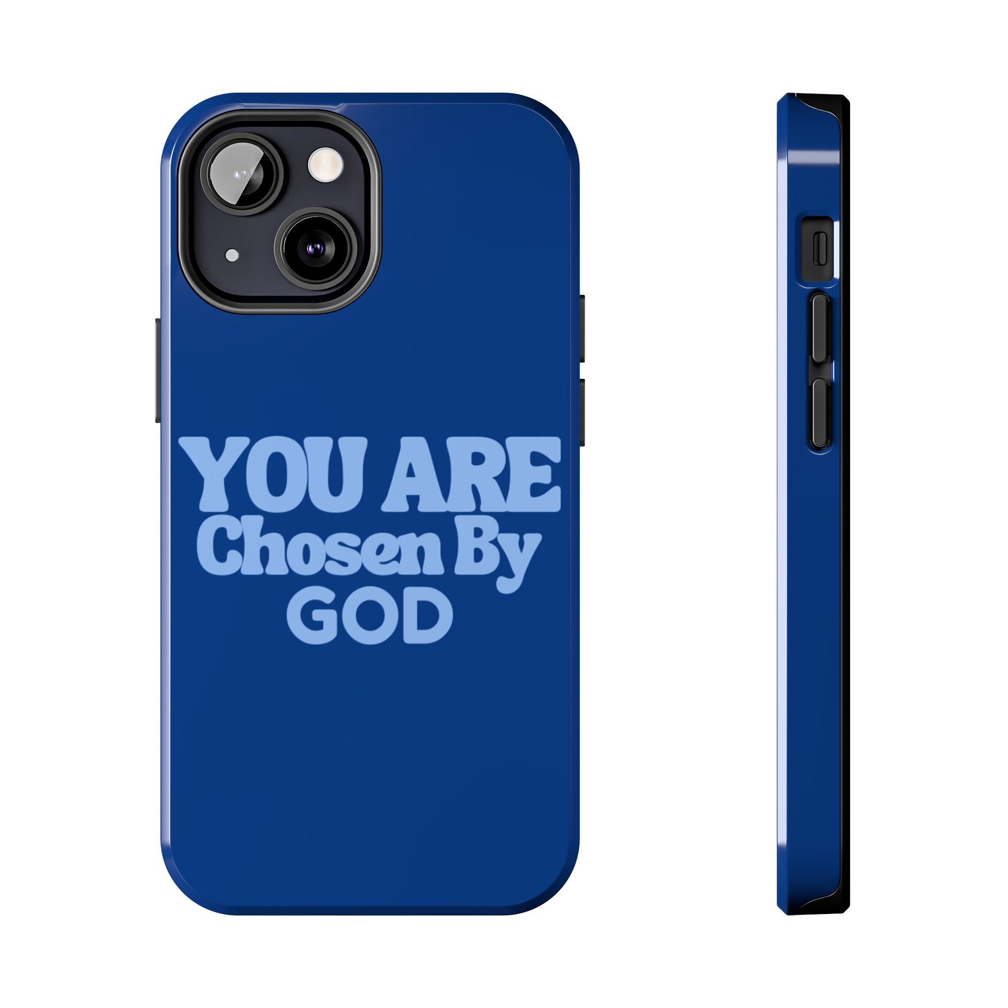 You Are Chosen By God  Phone Case