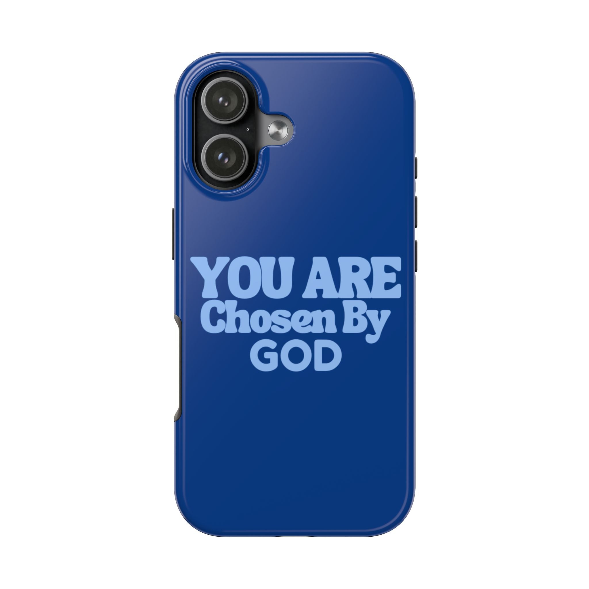 You Are Chosen By God  Phone Case