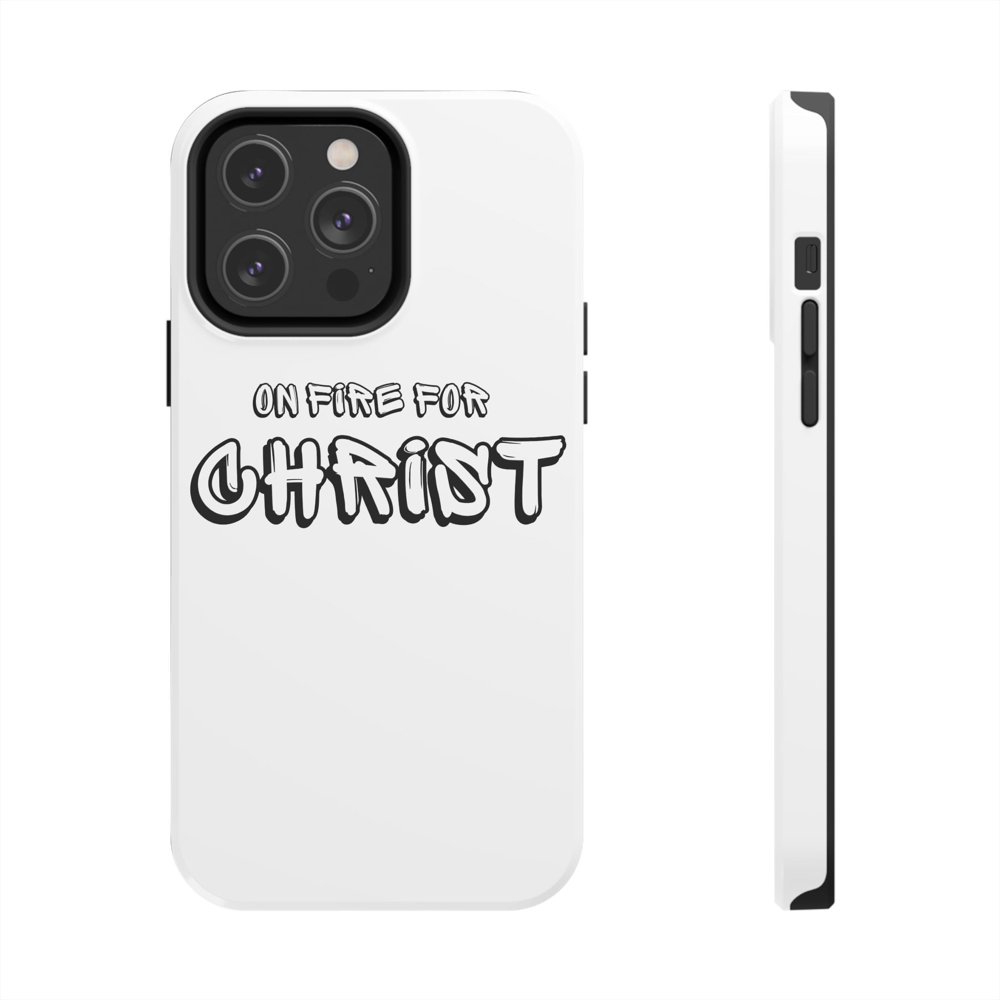 "On Fire For Christ" Phone Cases