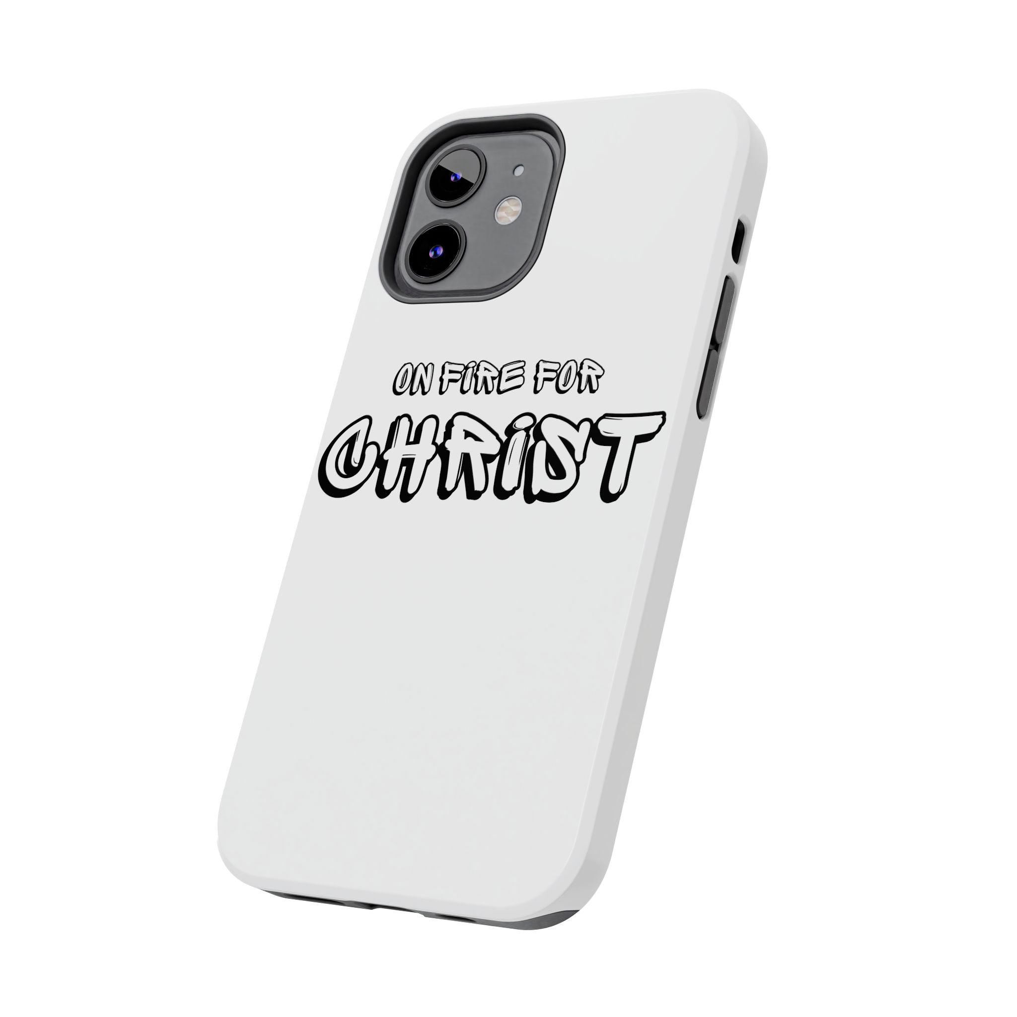 "On Fire For Christ" Phone Cases