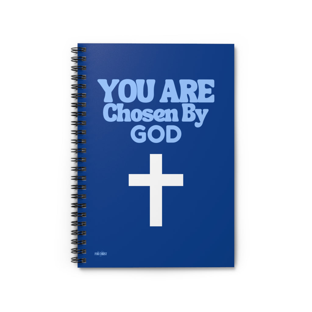 You Are Chosen By God Spiral Notebook — Christian Journal with Cross (Ruled)