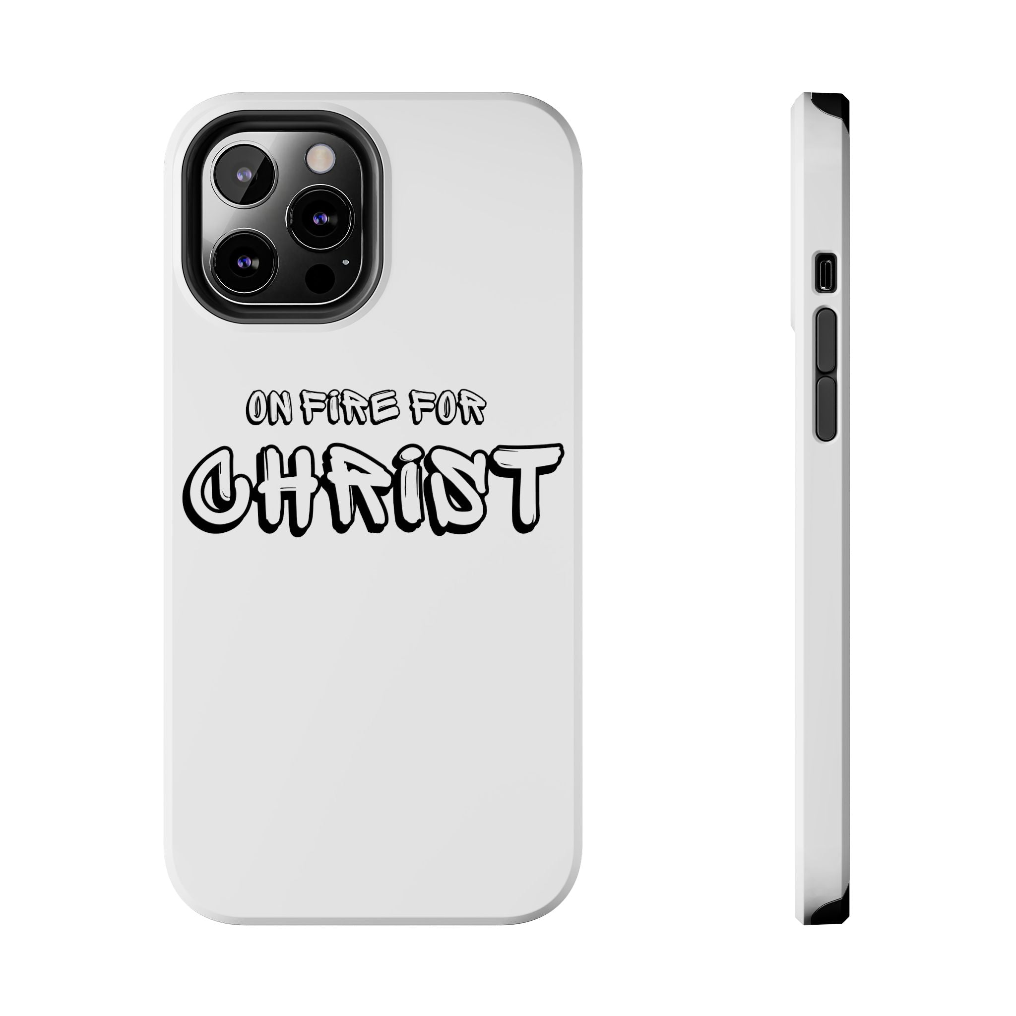 "On Fire For Christ" Phone Cases