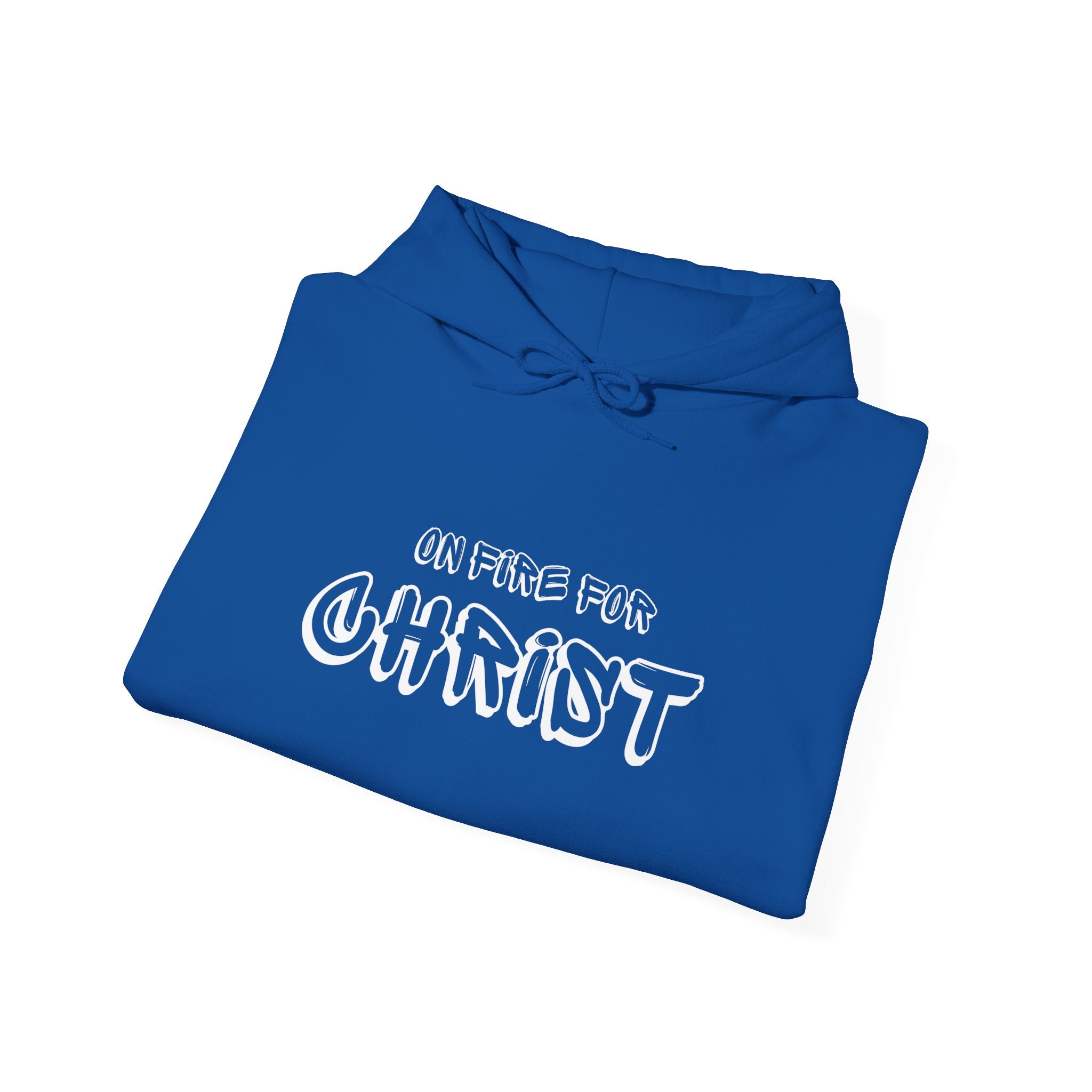 "On Fire For Christ" Hooded Sweatshirt