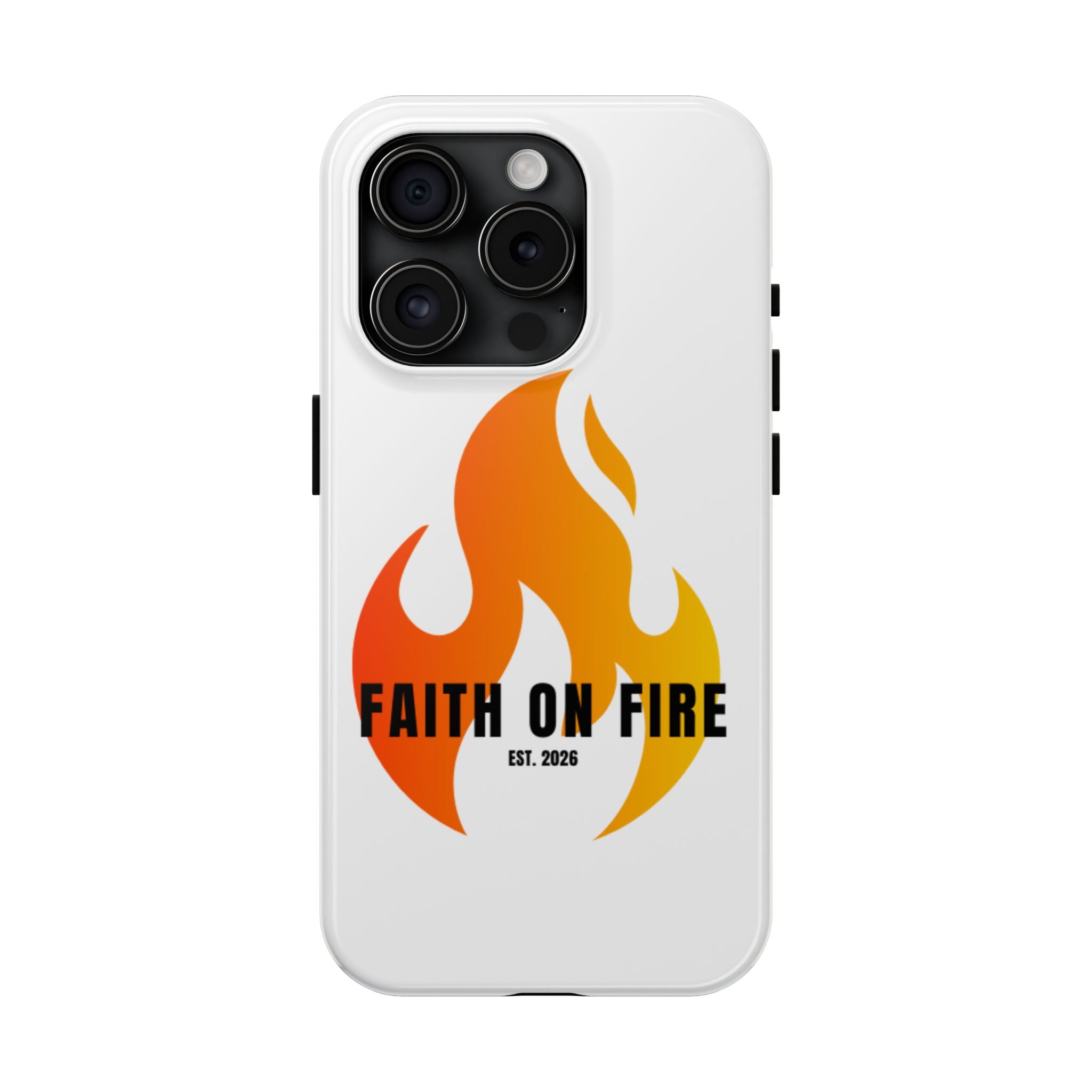 Faith on Fire Phone Case
