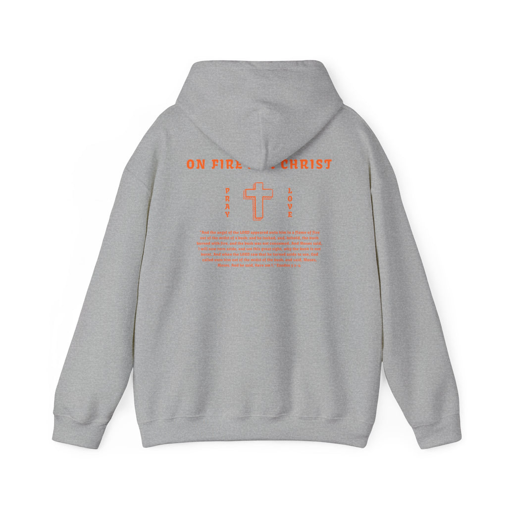 Faith On Fire Hooded Sweatshirt