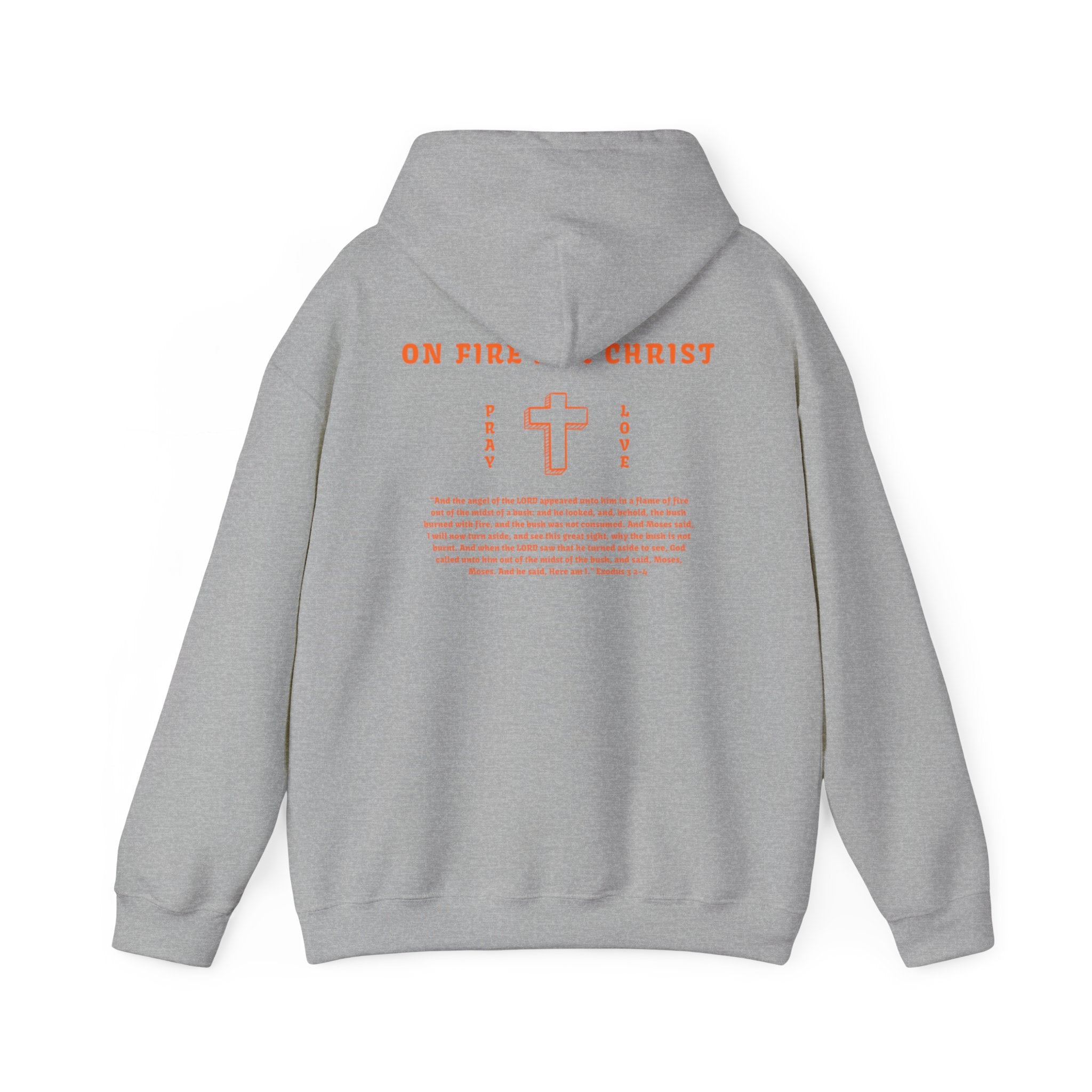 Faith On Fire Hooded Sweatshirt
