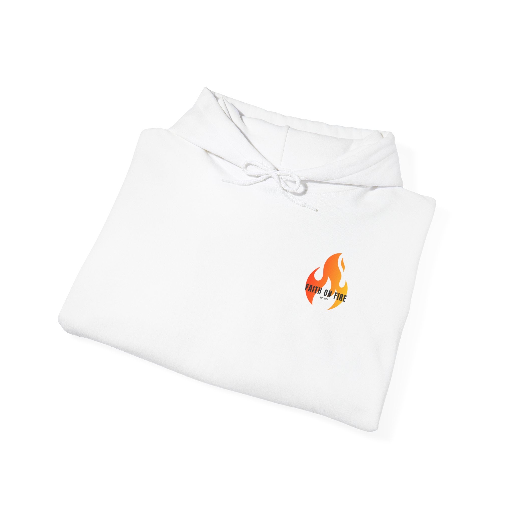 Faith On Fire Hooded Sweatshirt