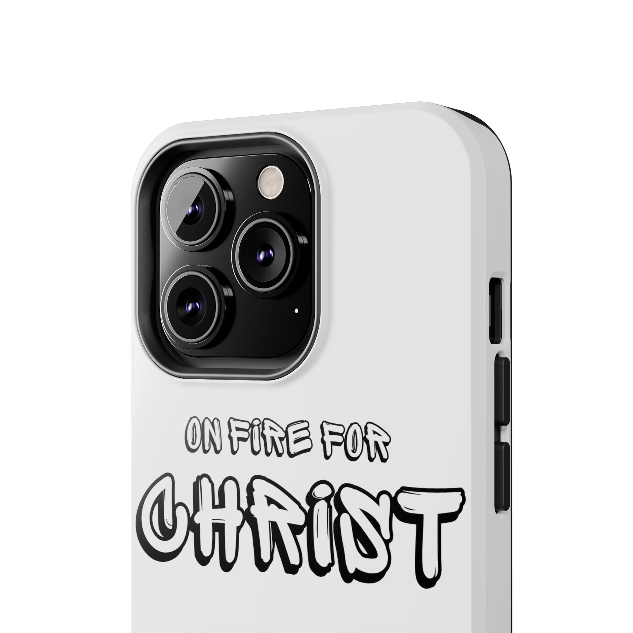 "On Fire For Christ" Phone Cases