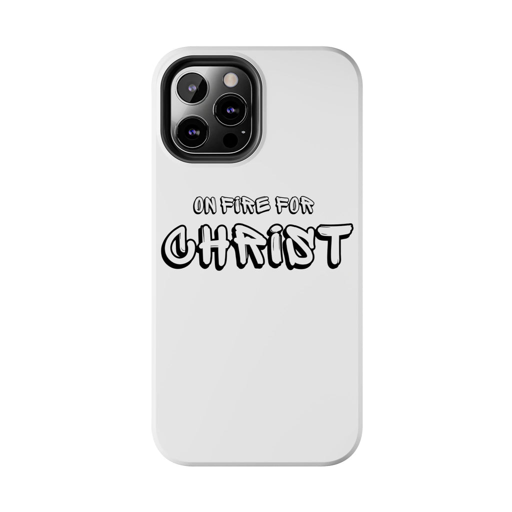"On Fire For Christ" Phone Cases