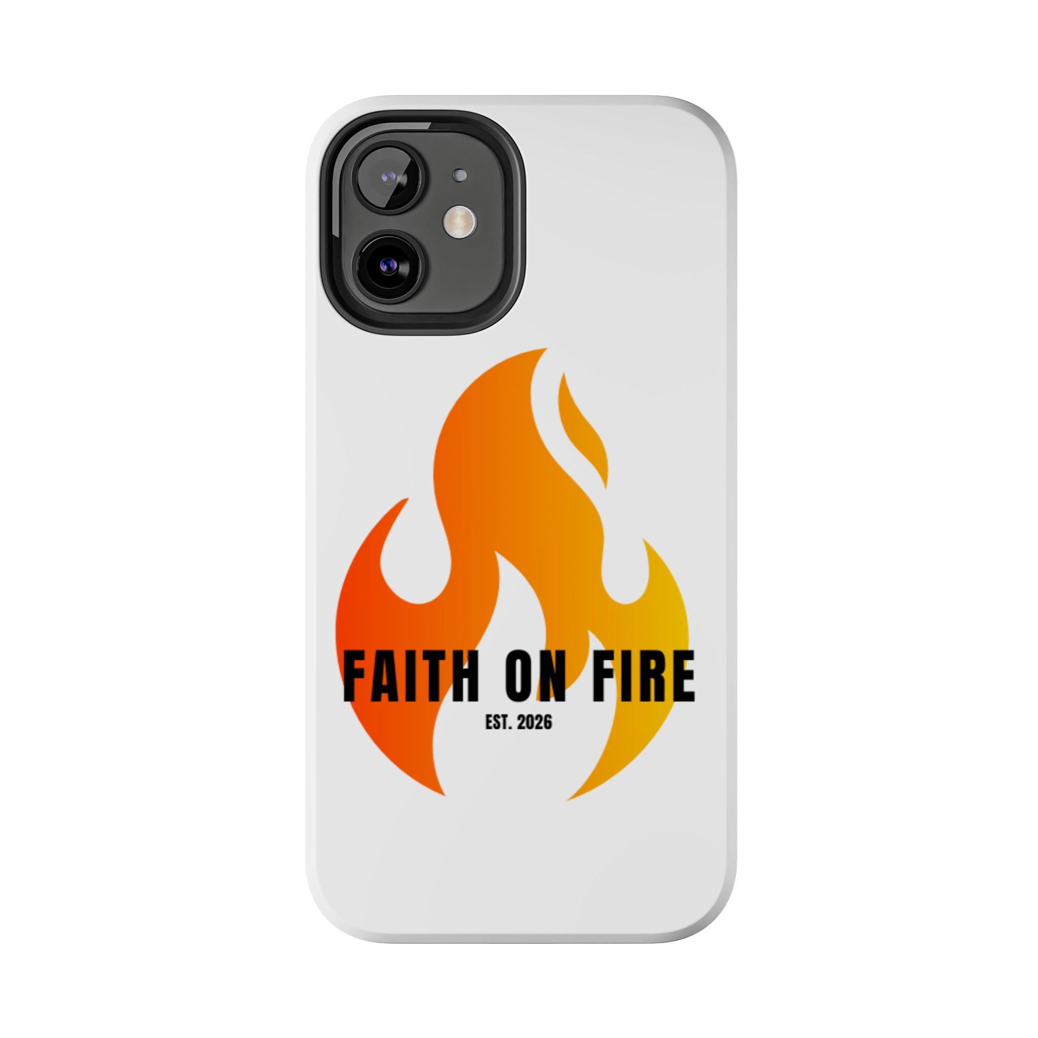 Faith on Fire Phone Case
