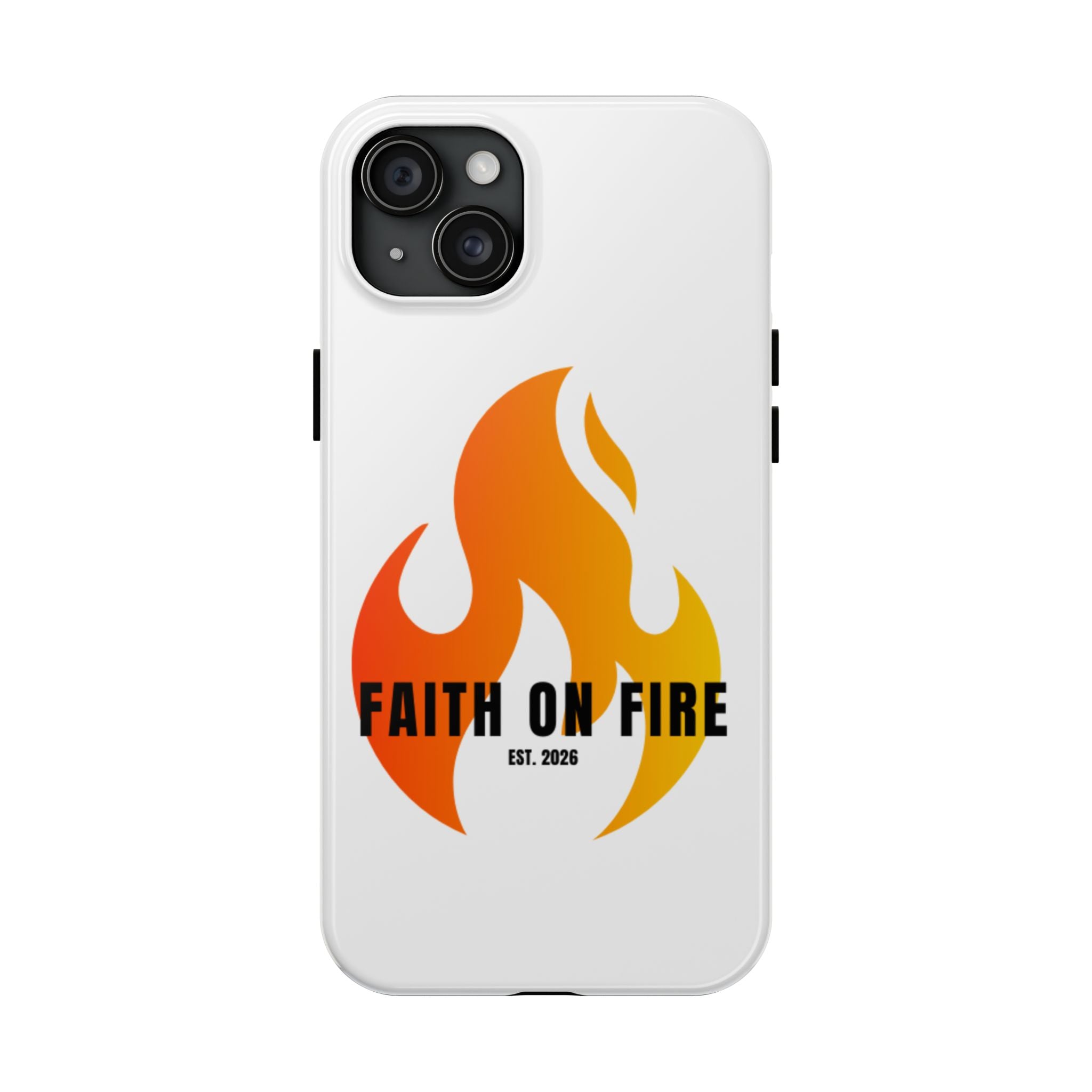 Faith on Fire Phone Case