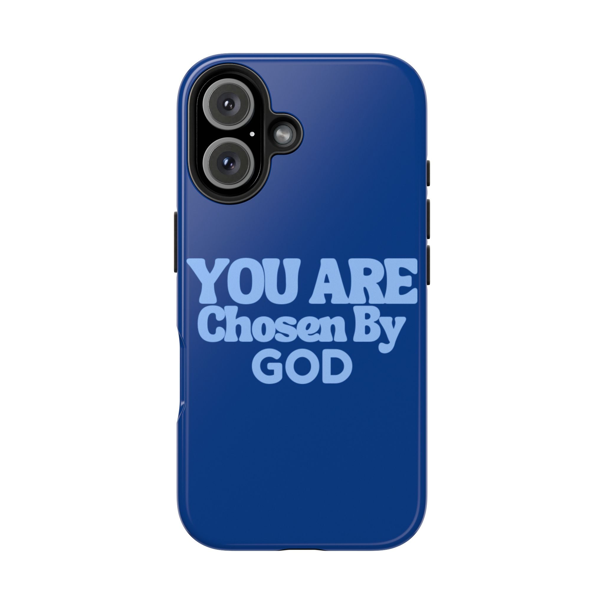 You Are Chosen By God  Phone Case