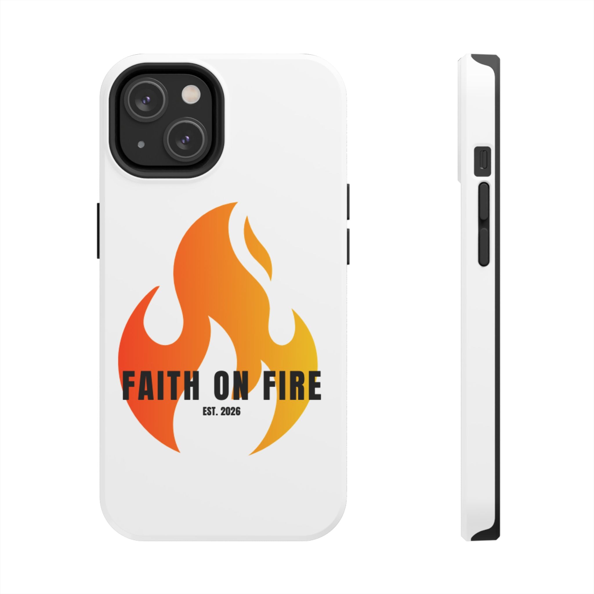 Faith on Fire Phone Case