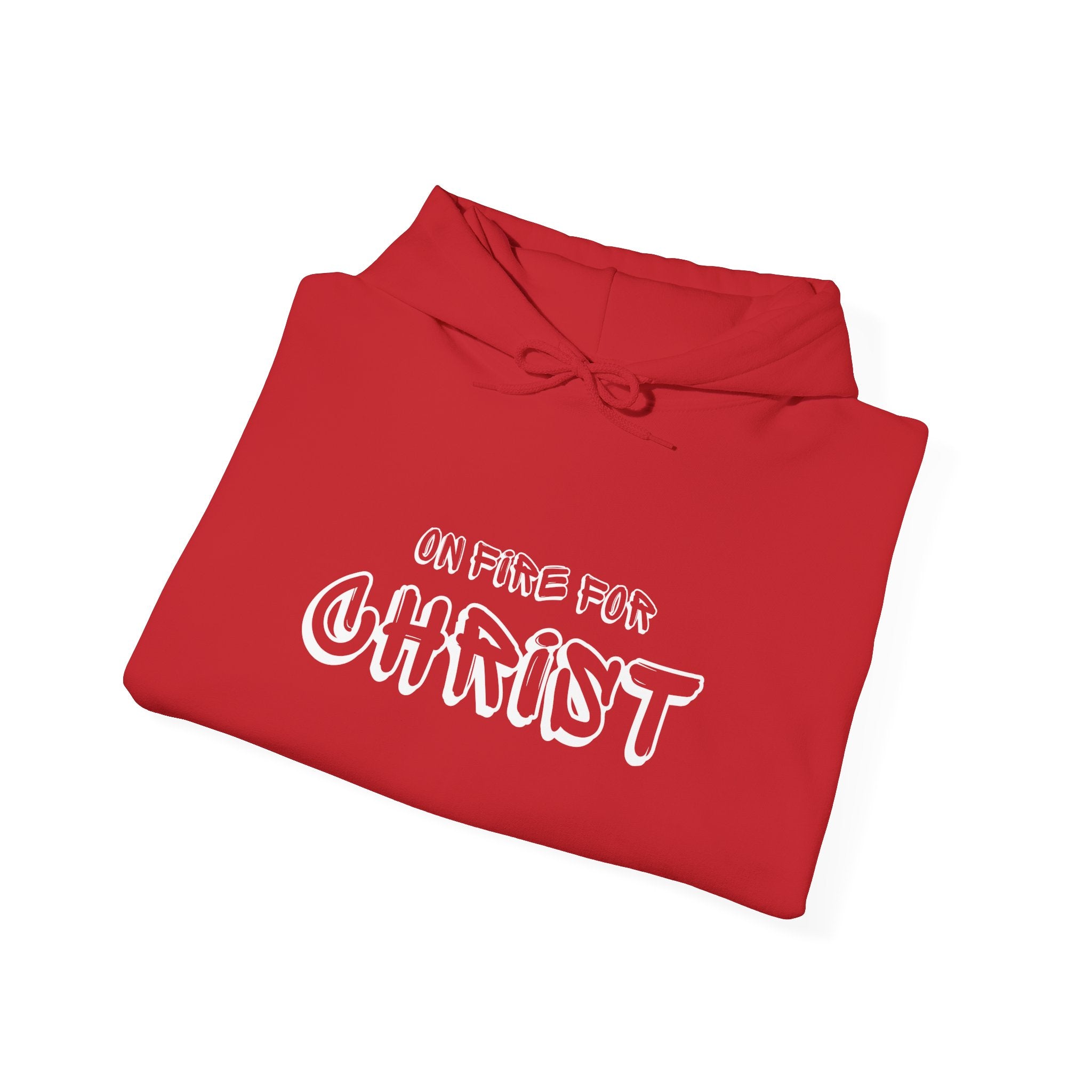 "On Fire For Christ" Hooded Sweatshirt
