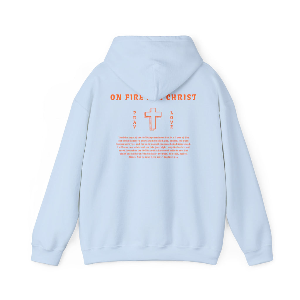 Faith On Fire Hooded Sweatshirt