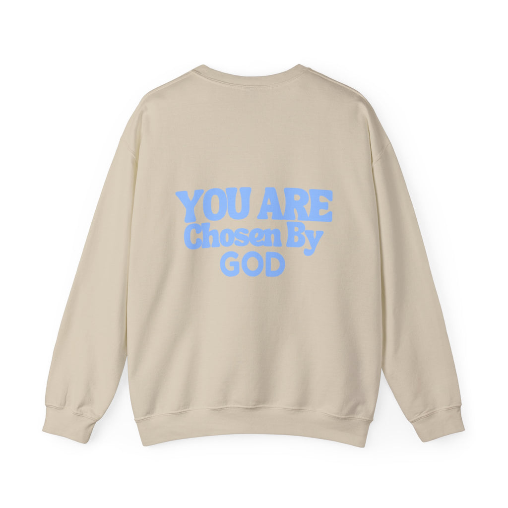 "You Are Chosen By God" Crewneck Sweatshirt – Inspirational Christian Faith Pullover