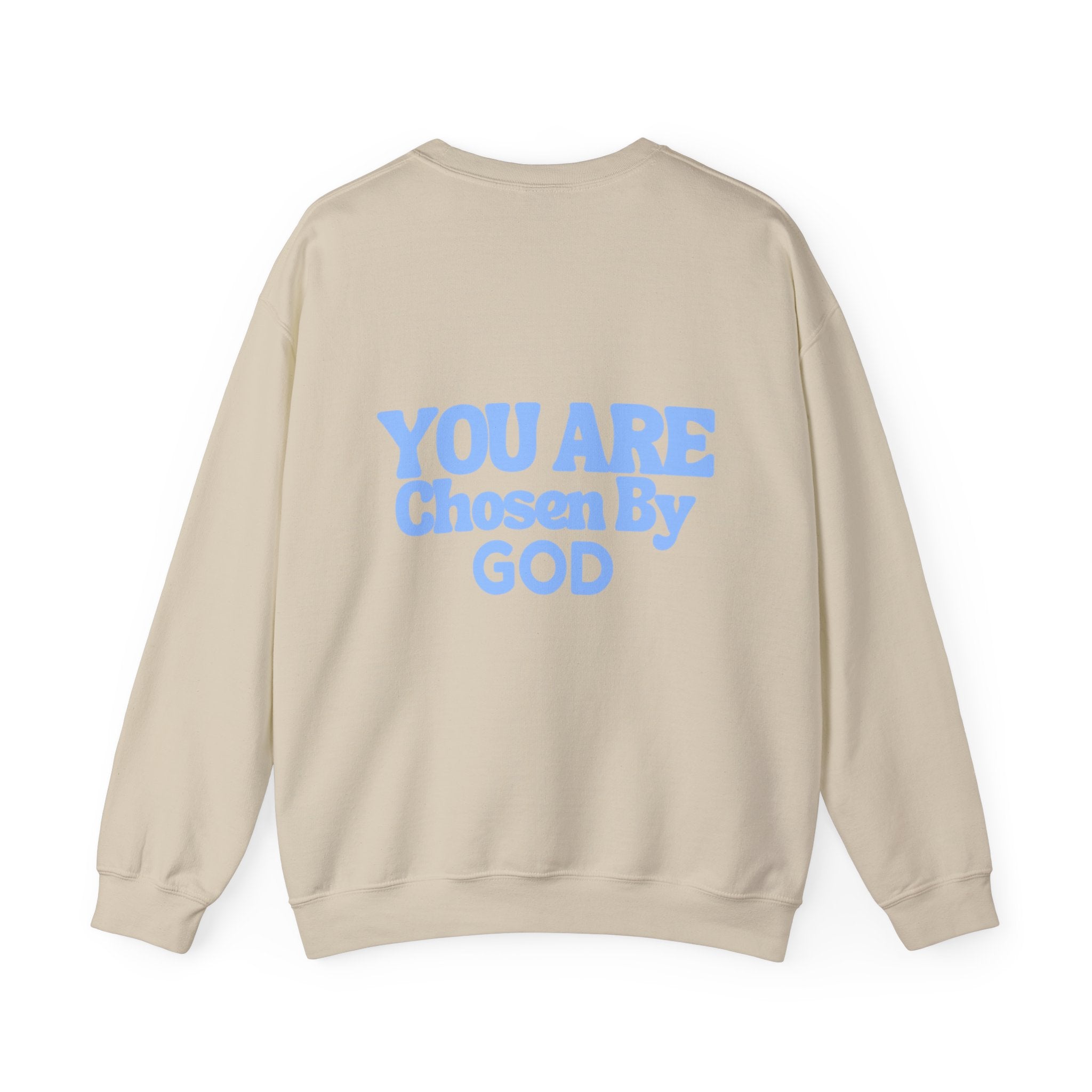 "You Are Chosen By God" Crewneck Sweatshirt – Inspirational Christian Faith Pullover