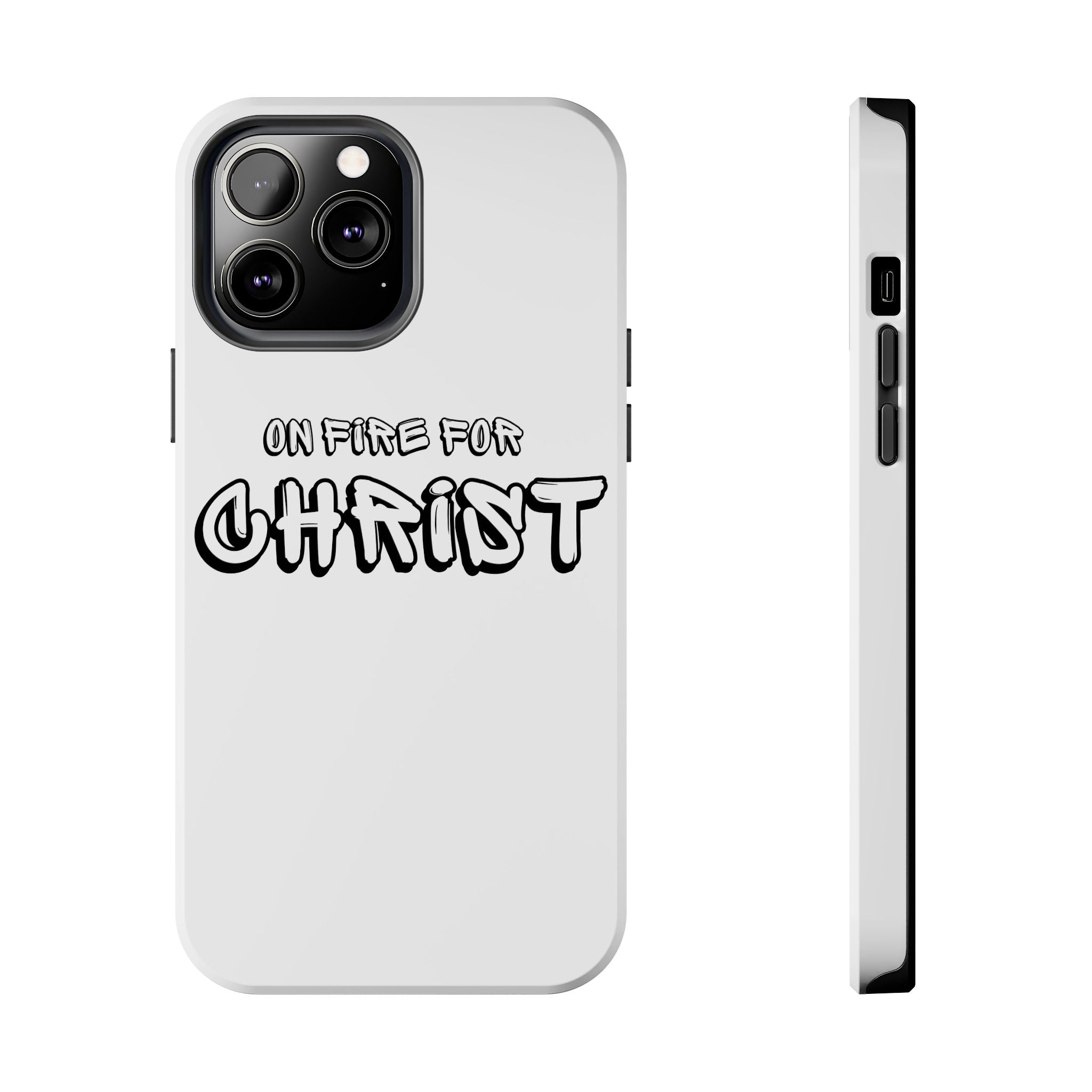 "On Fire For Christ" Phone Cases