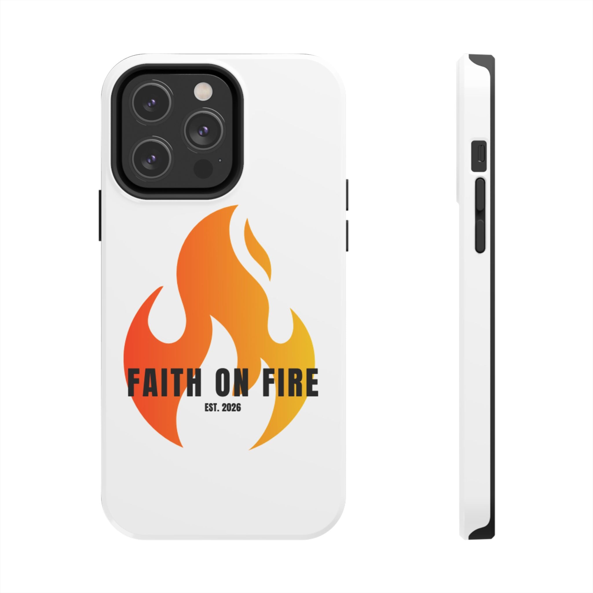 Faith on Fire Phone Case