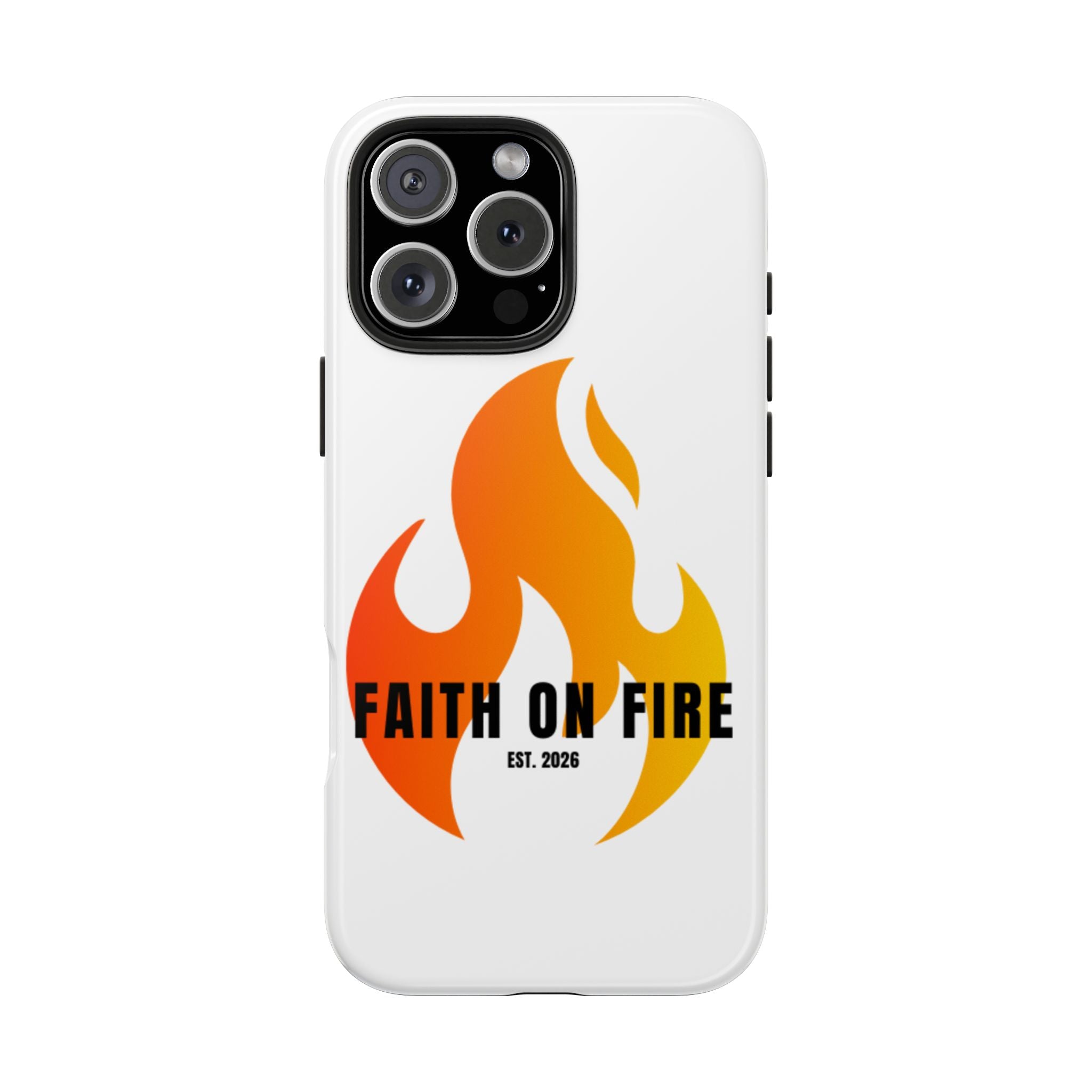 Faith on Fire Phone Case
