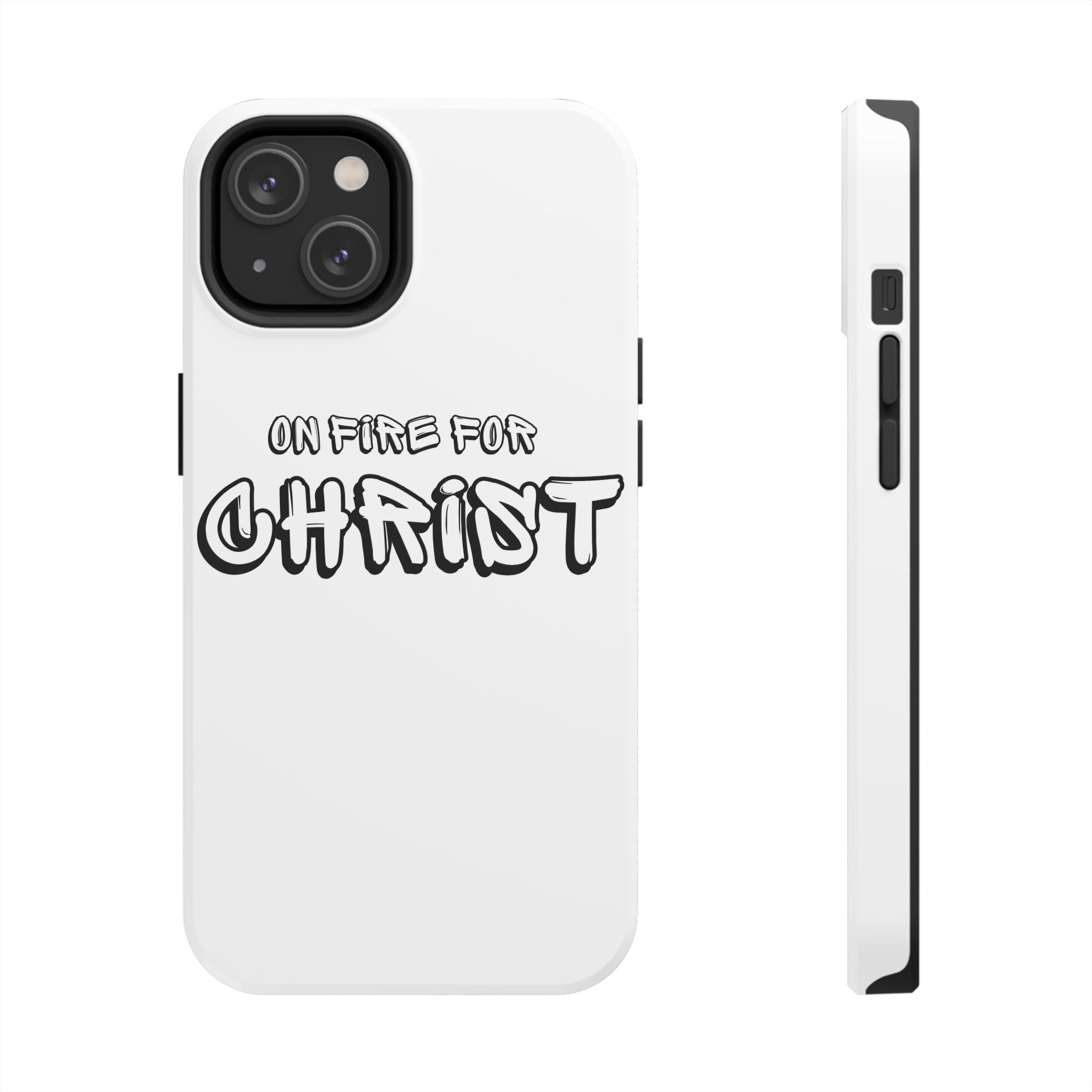 "On Fire For Christ" Phone Cases