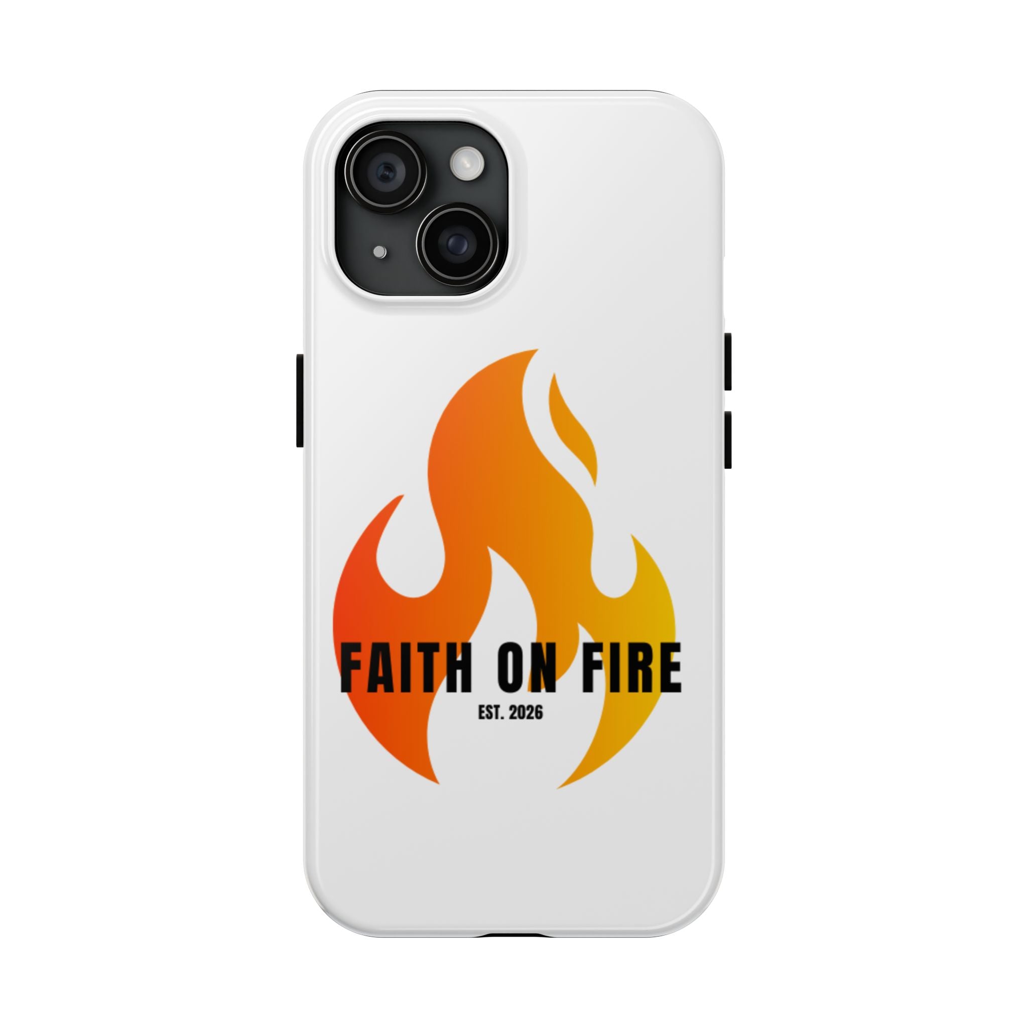 Faith on Fire Phone Case