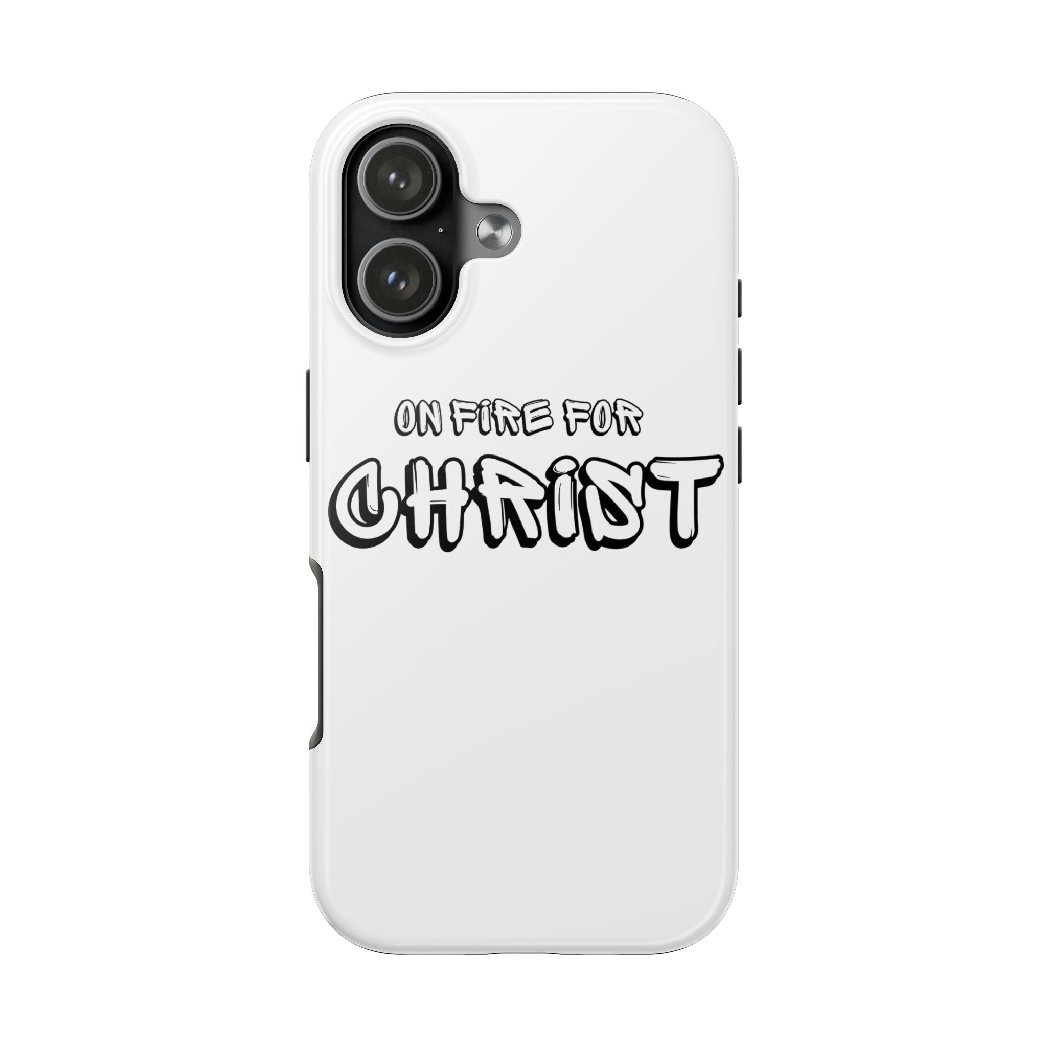 "On Fire For Christ" Phone Cases