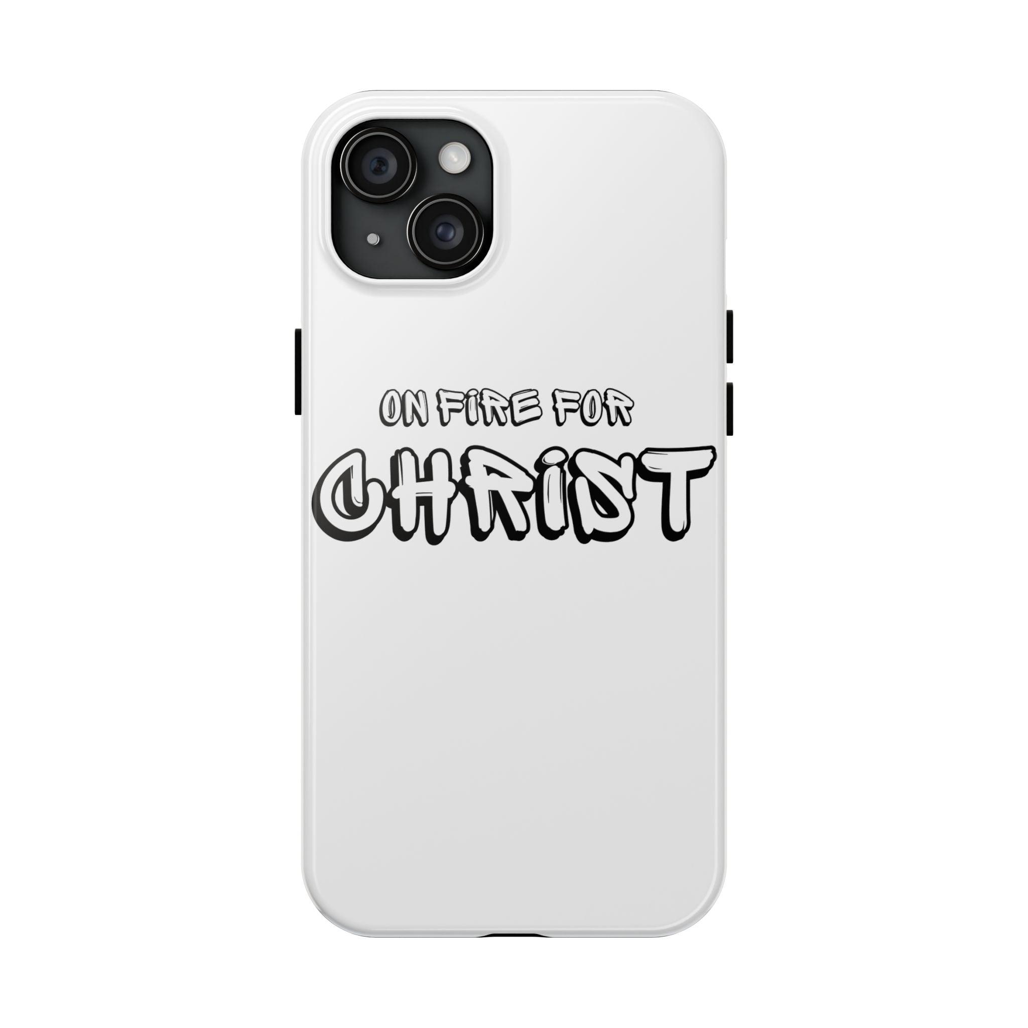 "On Fire For Christ" Phone Cases