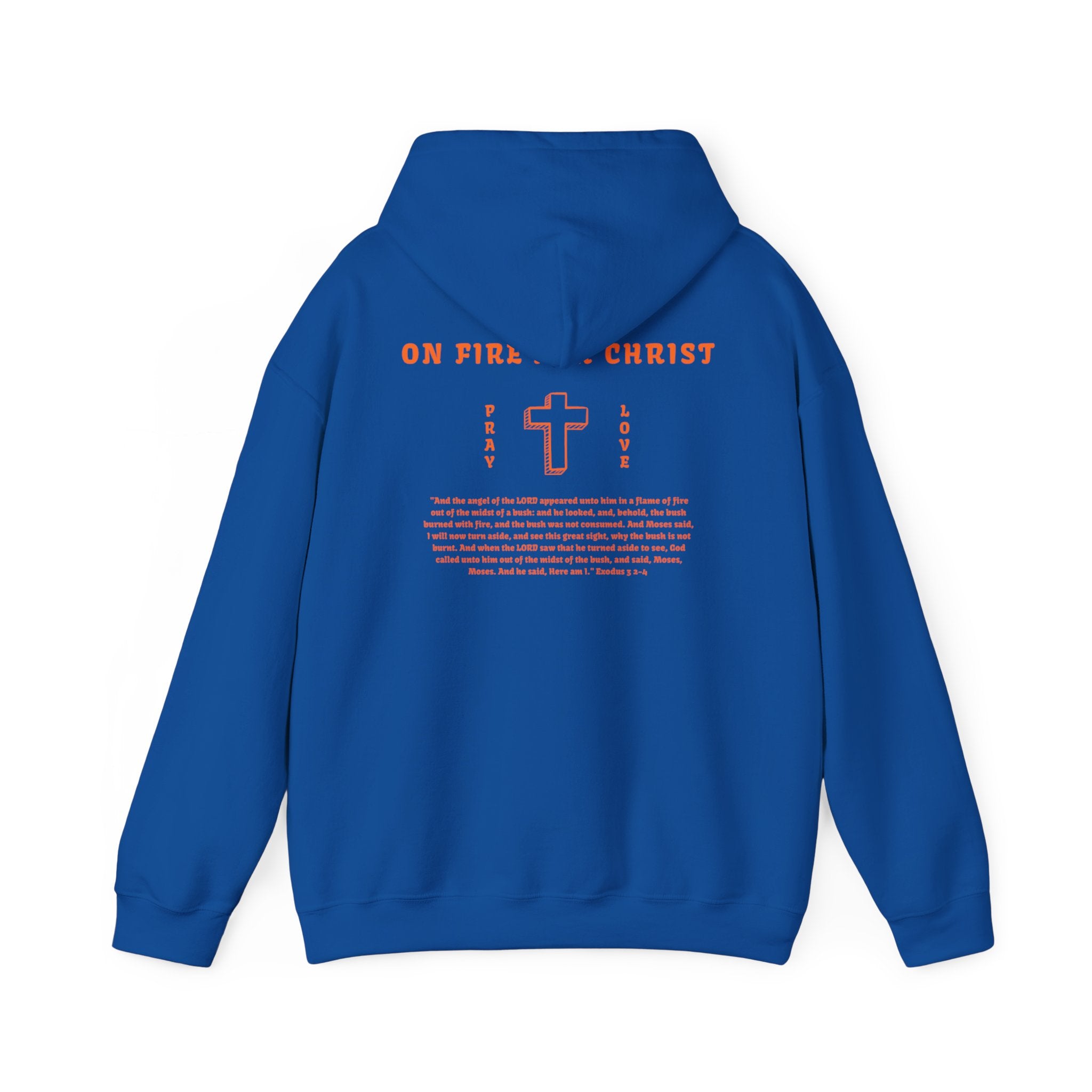 Faith On Fire Hooded Sweatshirt