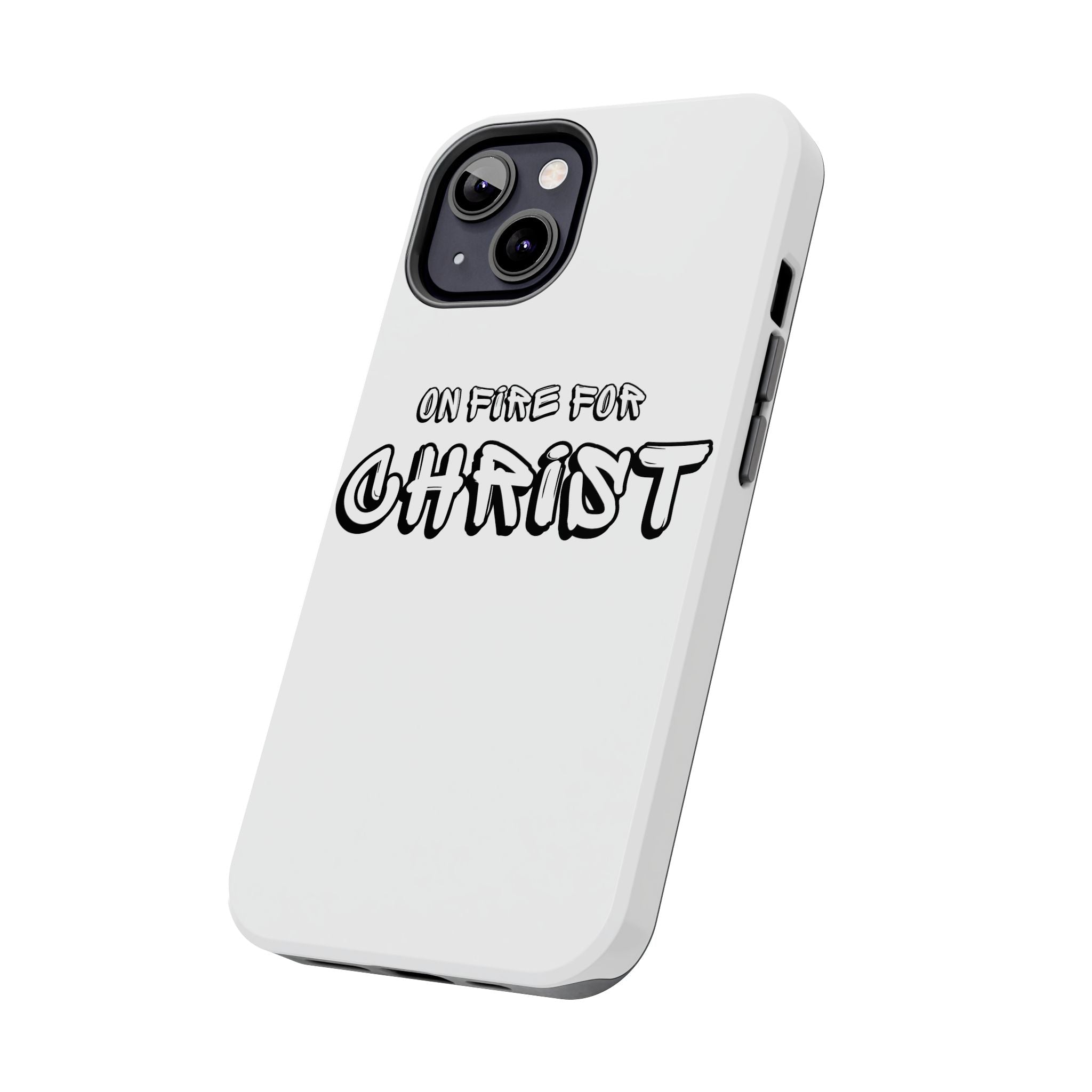 "On Fire For Christ" Phone Cases