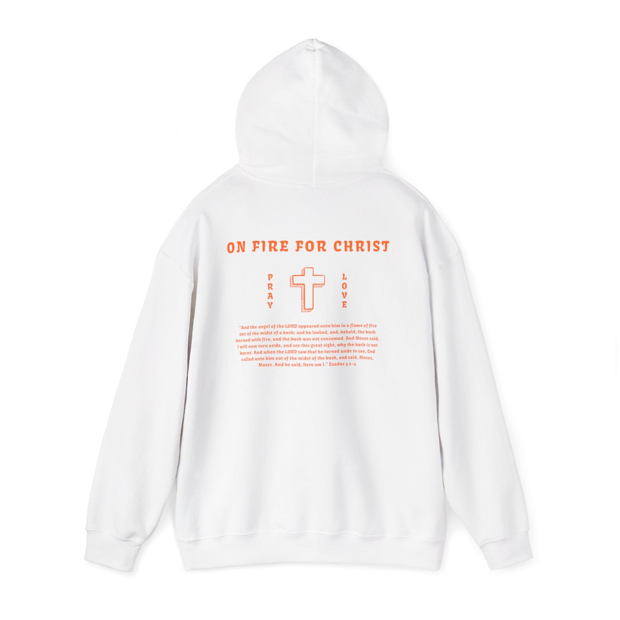 Faith On Fire Hooded Sweatshirt