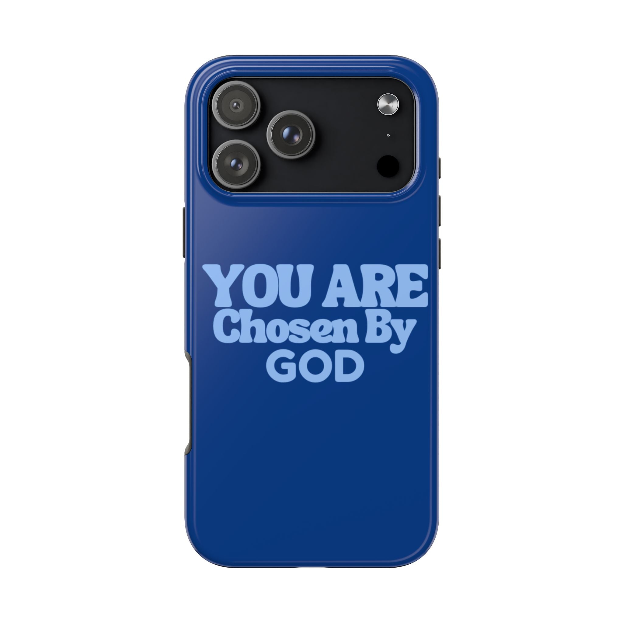 You Are Chosen By God  Phone Case