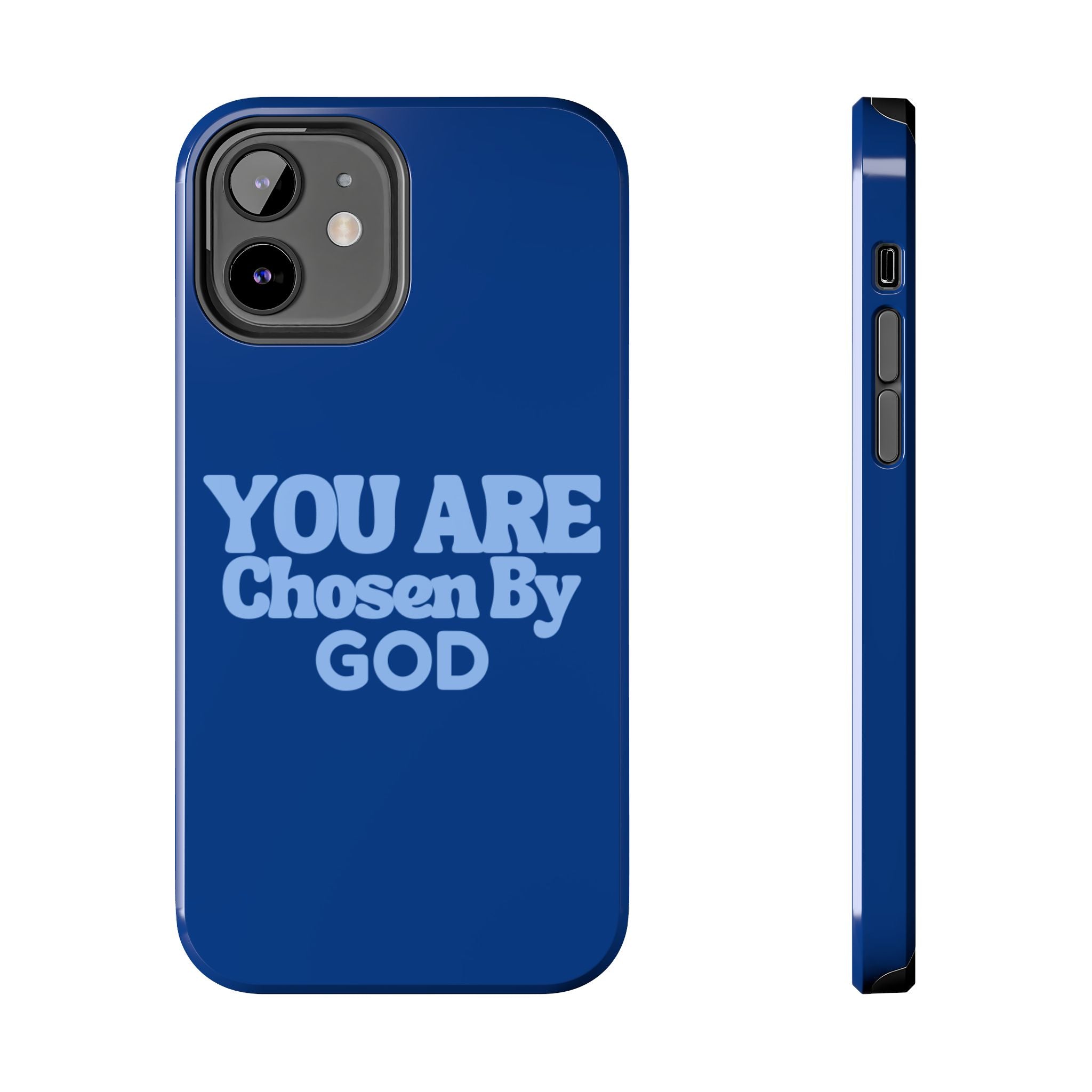You Are Chosen By God  Phone Case