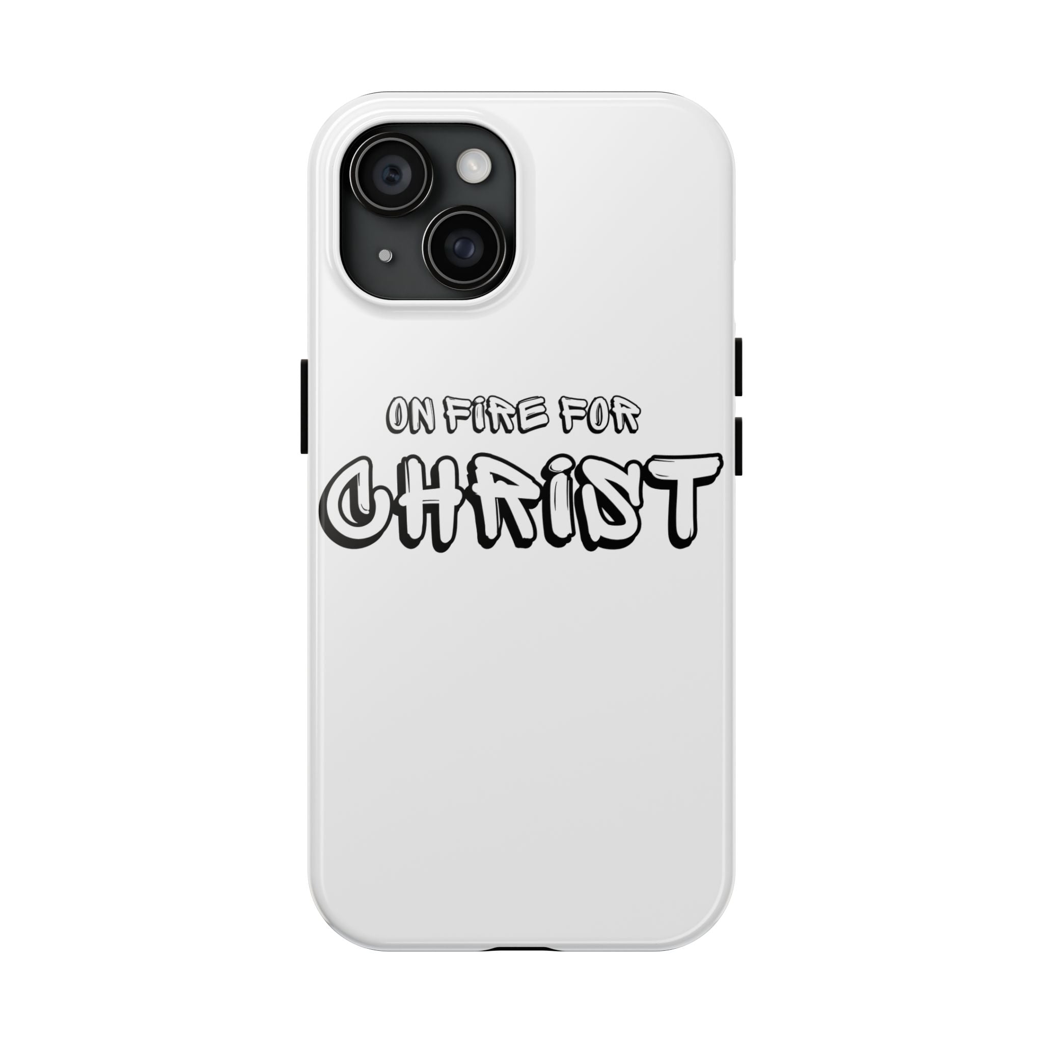 "On Fire For Christ" Phone Cases