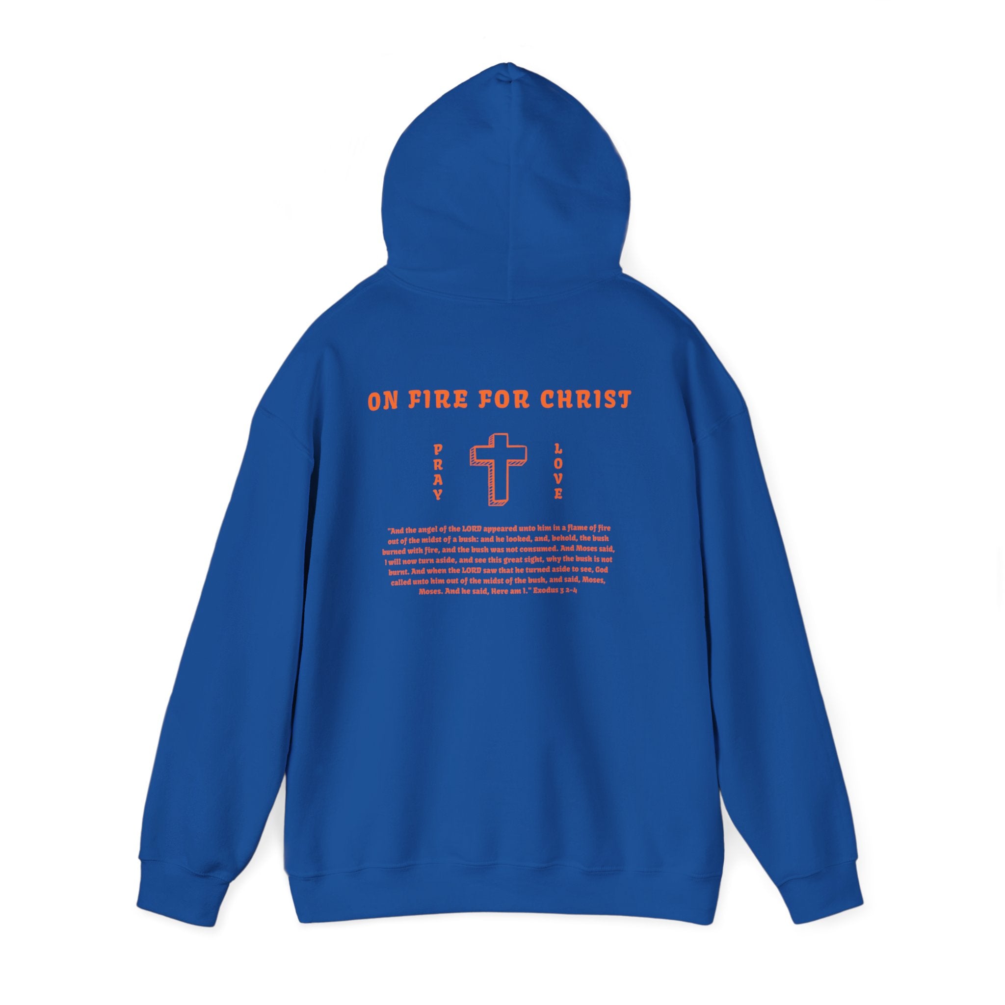 Faith On Fire Hooded Sweatshirt