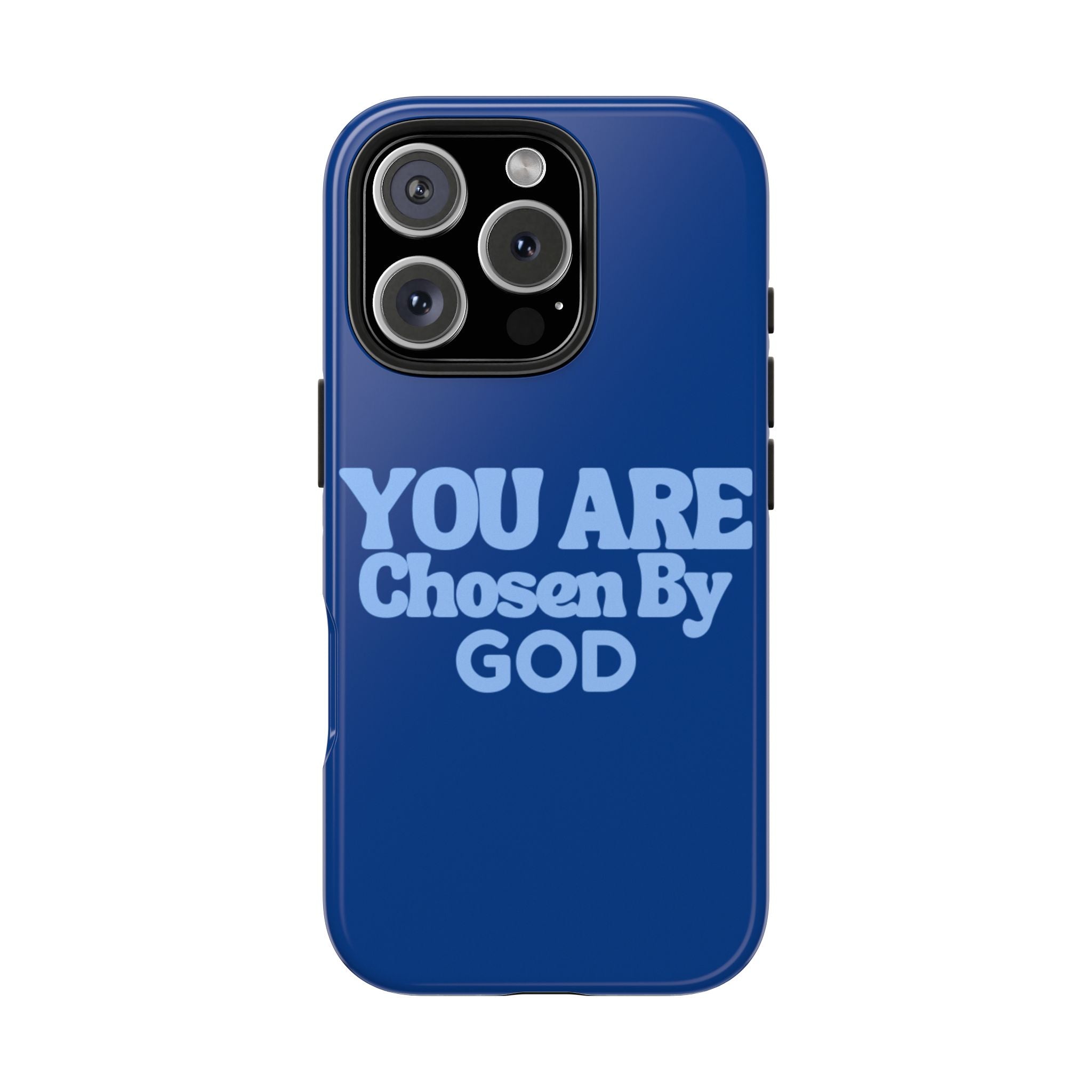 You Are Chosen By God  Phone Case
