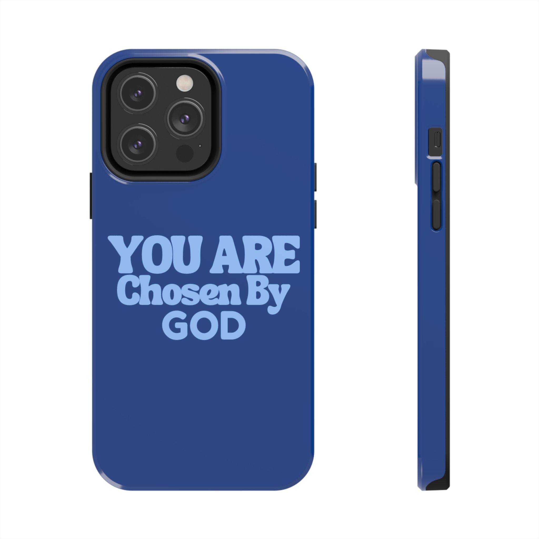 You Are Chosen By God  Phone Case
