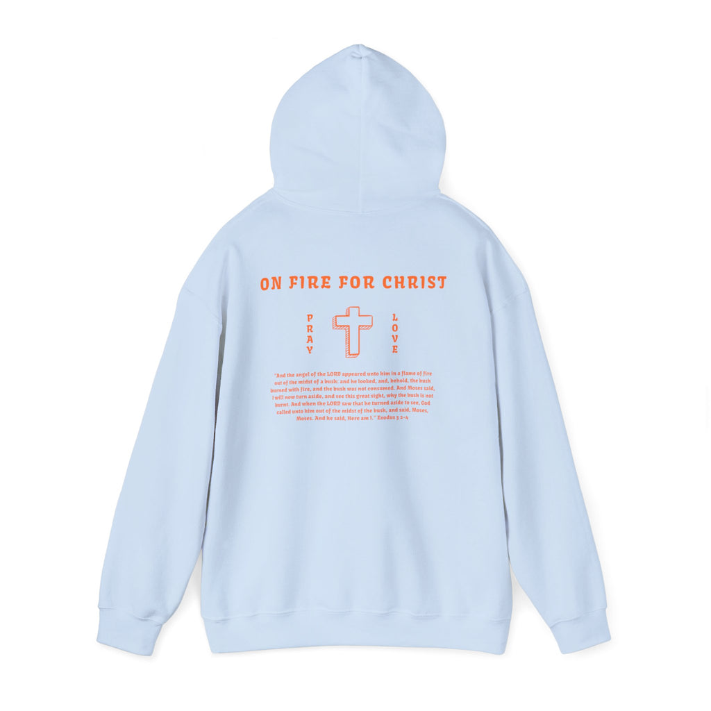 Faith On Fire Hooded Sweatshirt