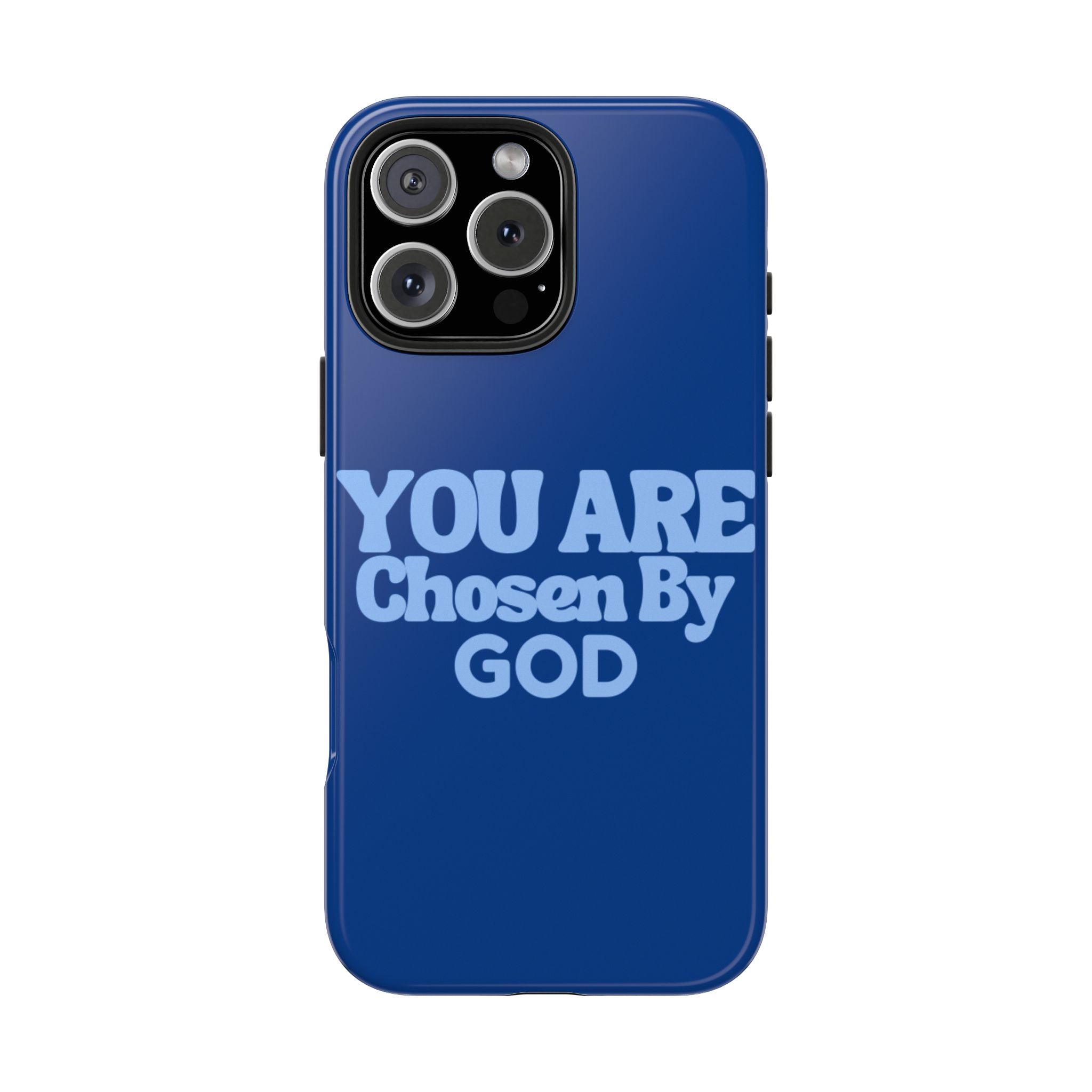 You Are Chosen By God  Phone Case