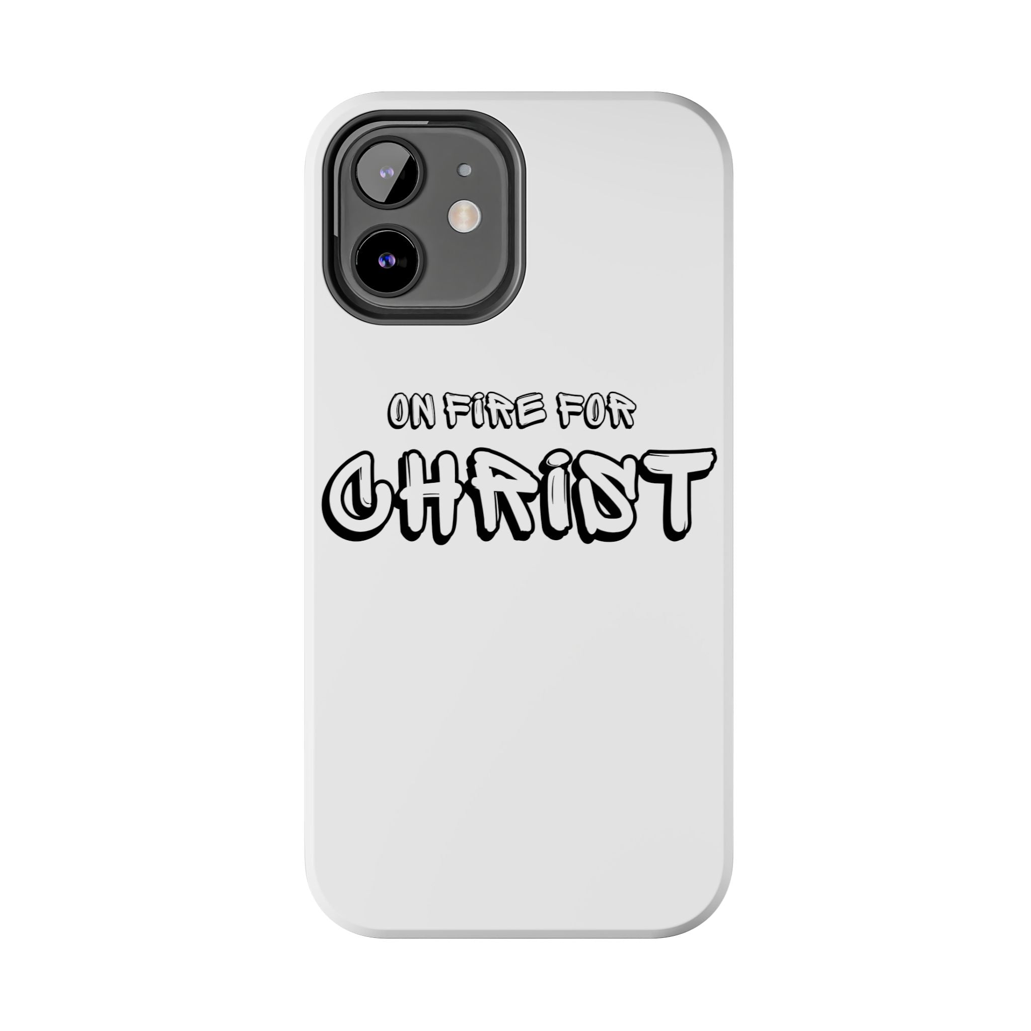 "On Fire For Christ" Phone Cases
