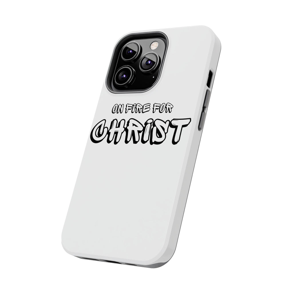 "On Fire For Christ" Phone Cases