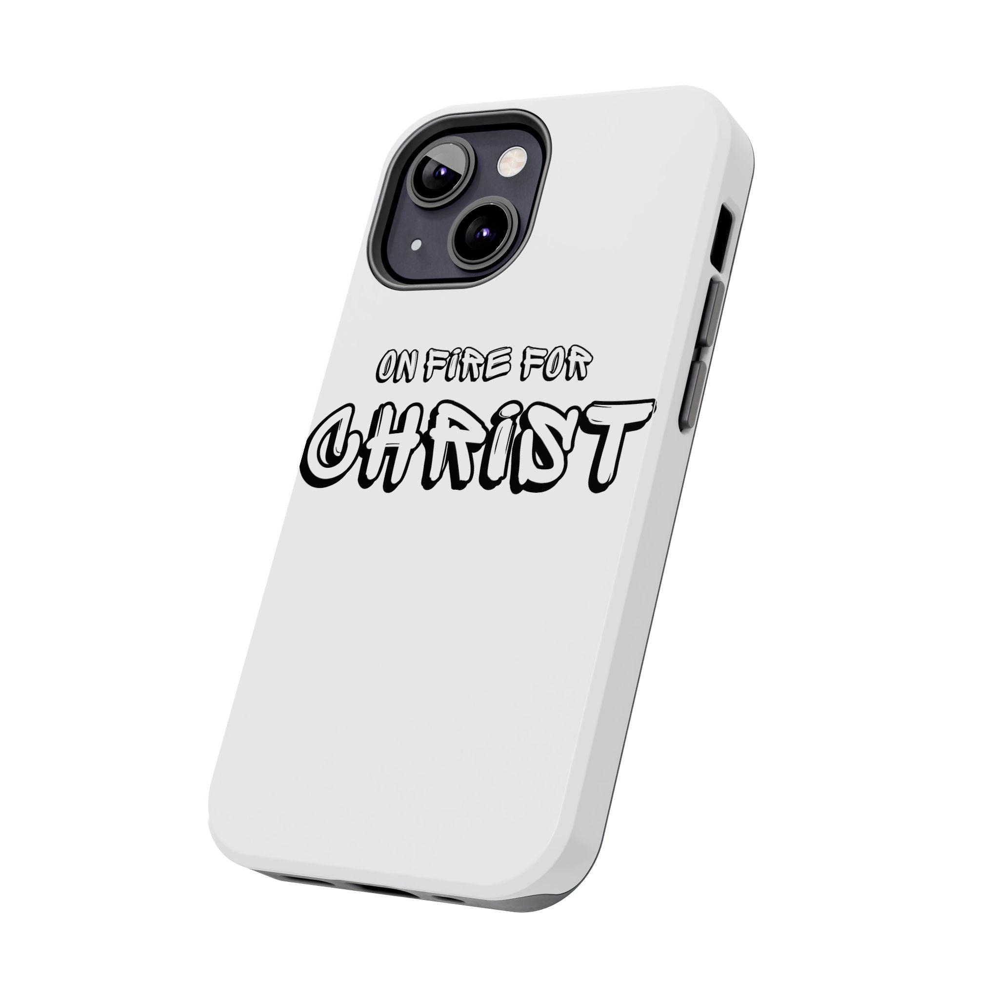 "On Fire For Christ" Phone Cases