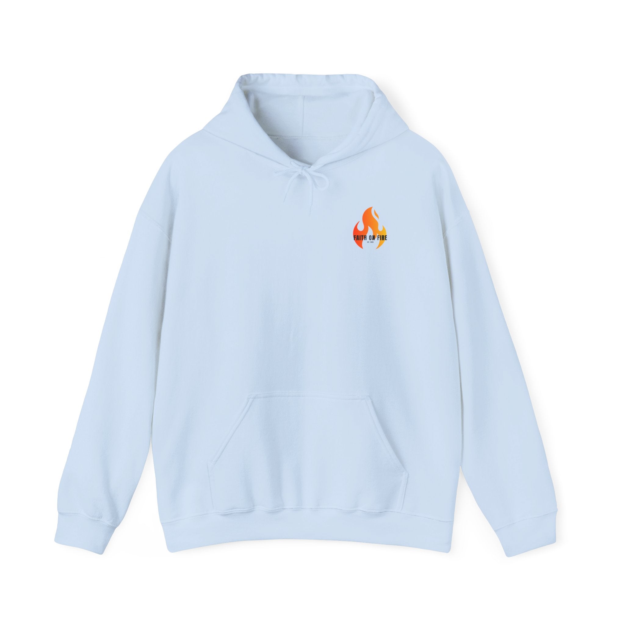 Faith On Fire Hooded Sweatshirt
