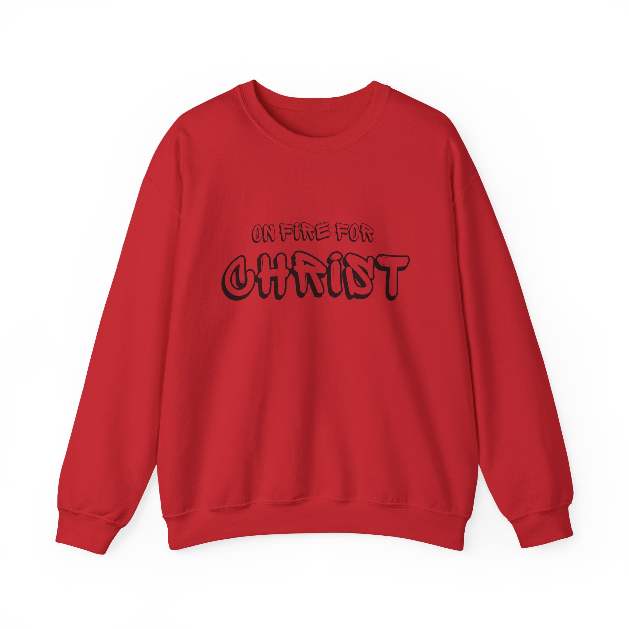 “On Fire for Christ” Crewneck